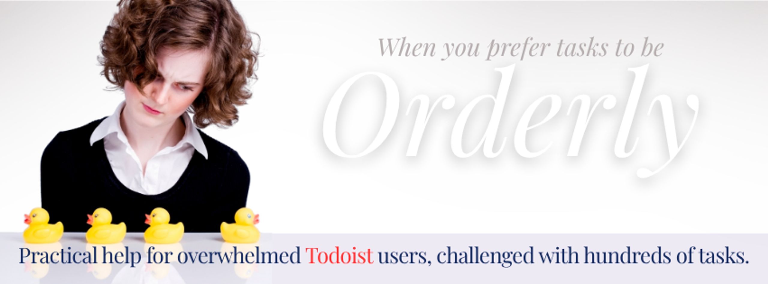 Fastest way for Todoist users to turn overwhelm into clarity