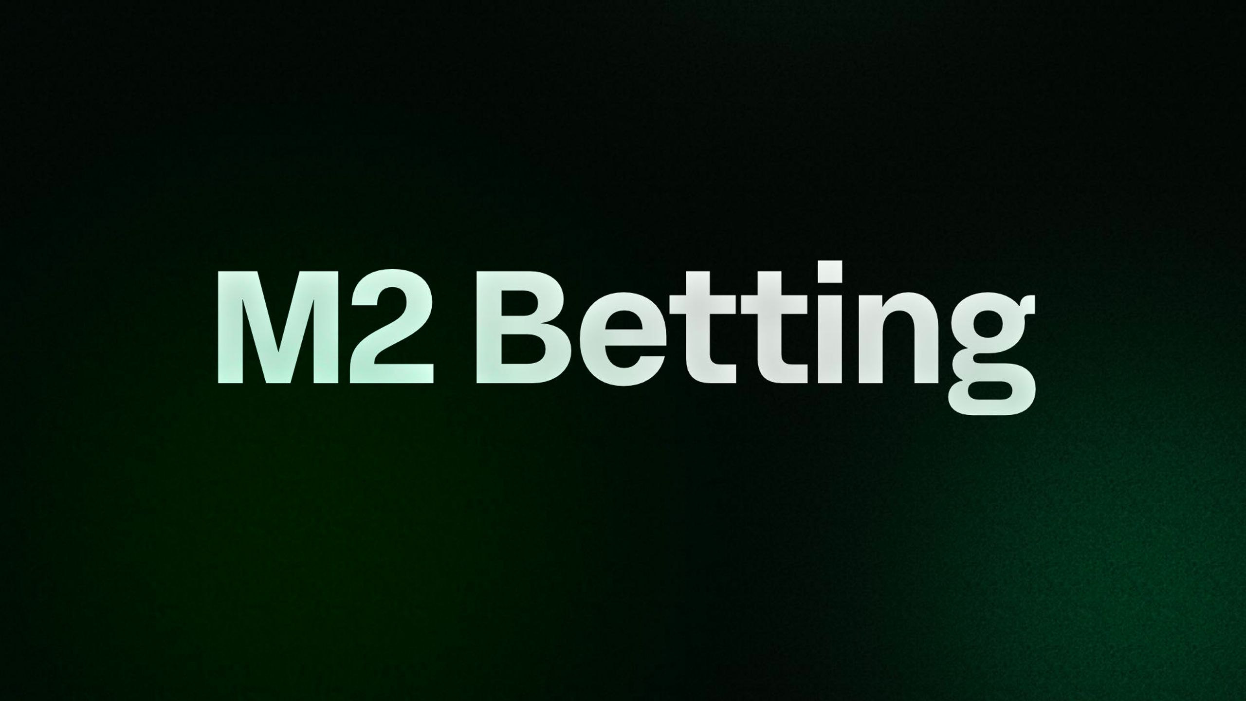 M2 Betting
