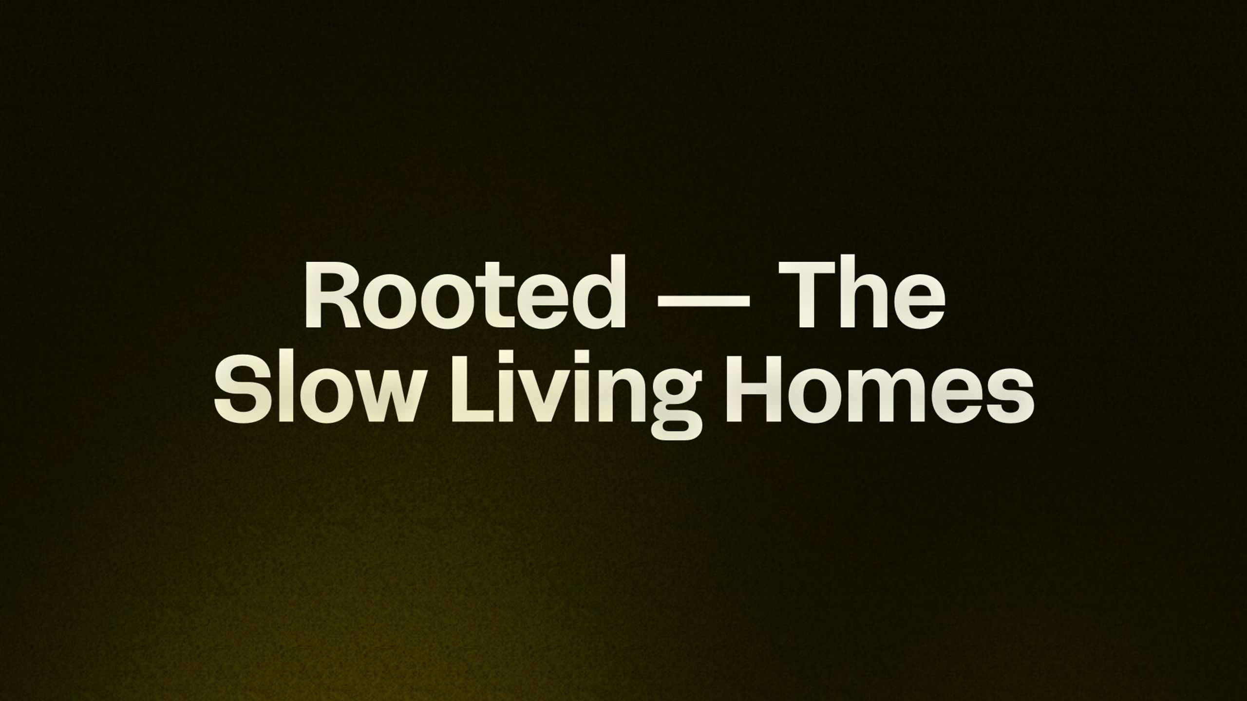Rooted — Homesteading