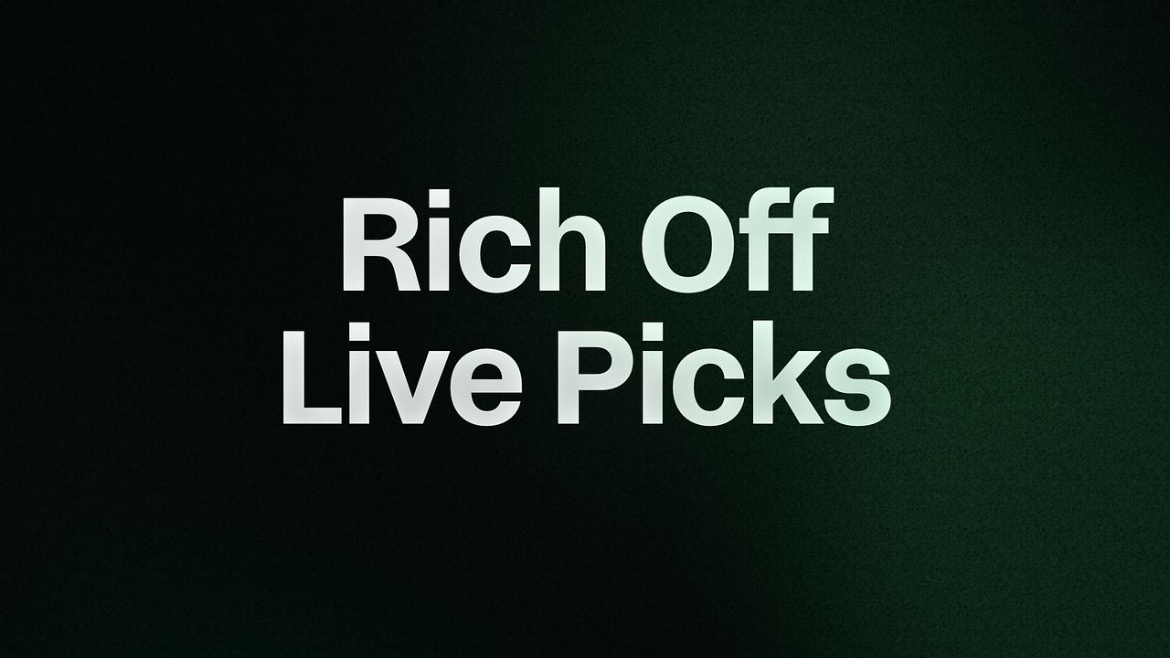 Rich Off Live Picks
