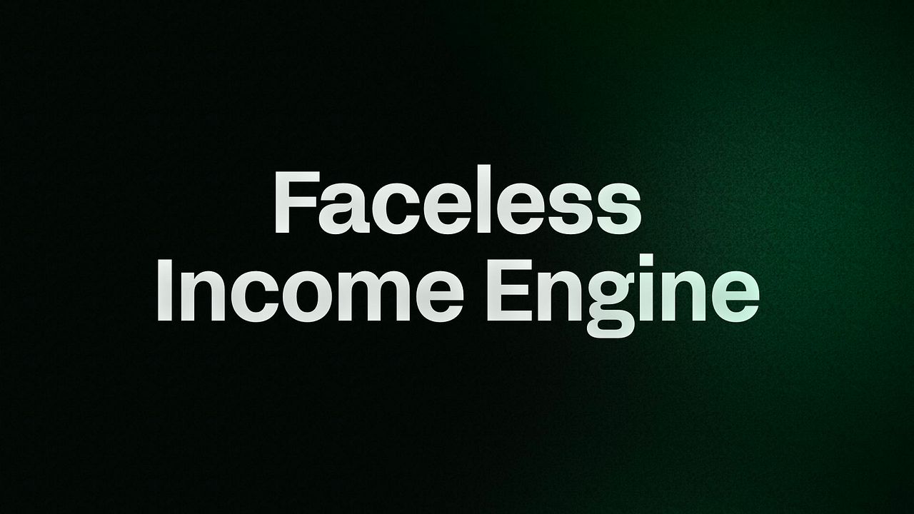 Faceless Income Engine