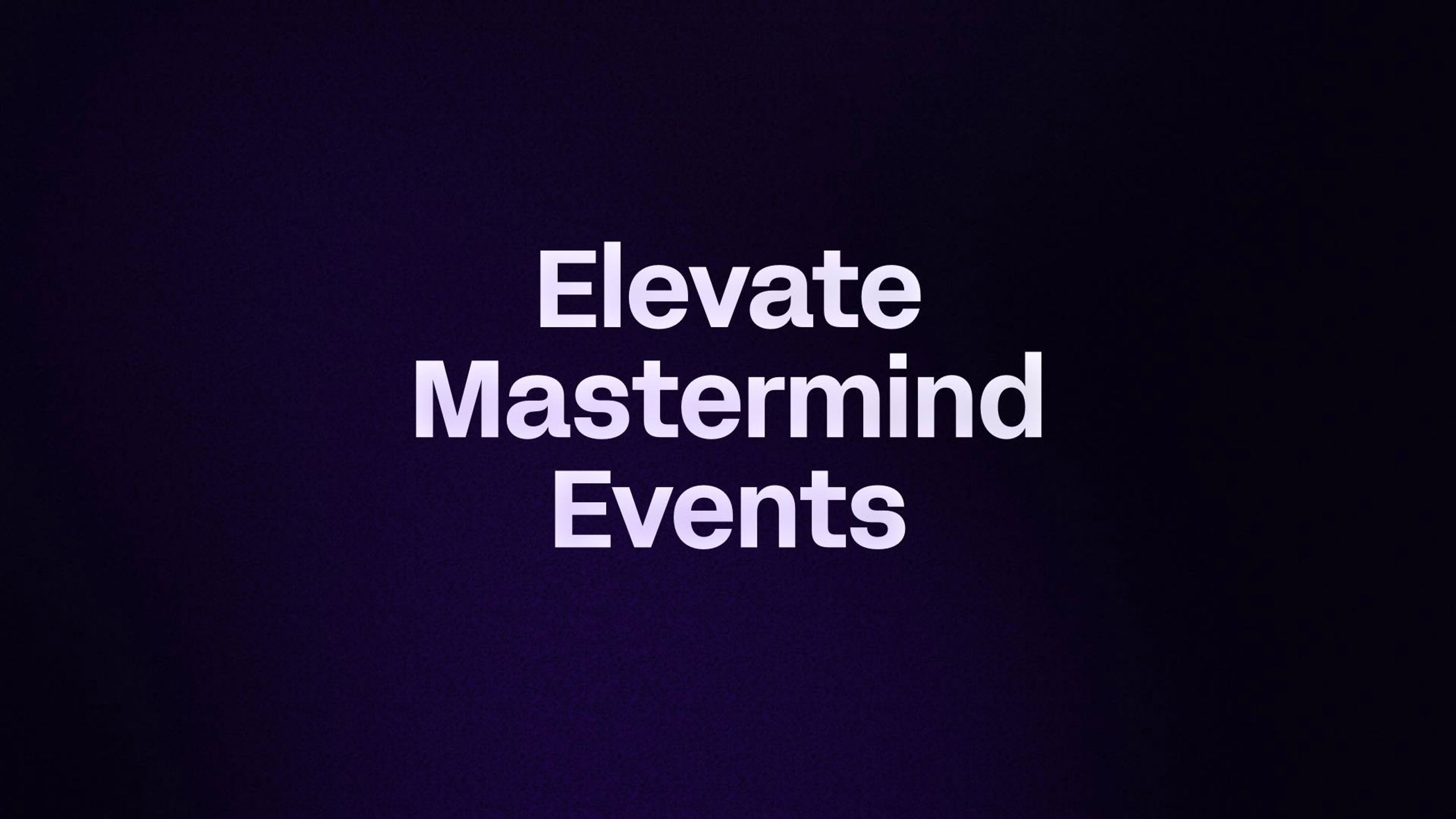 Elevate Mastermind Events