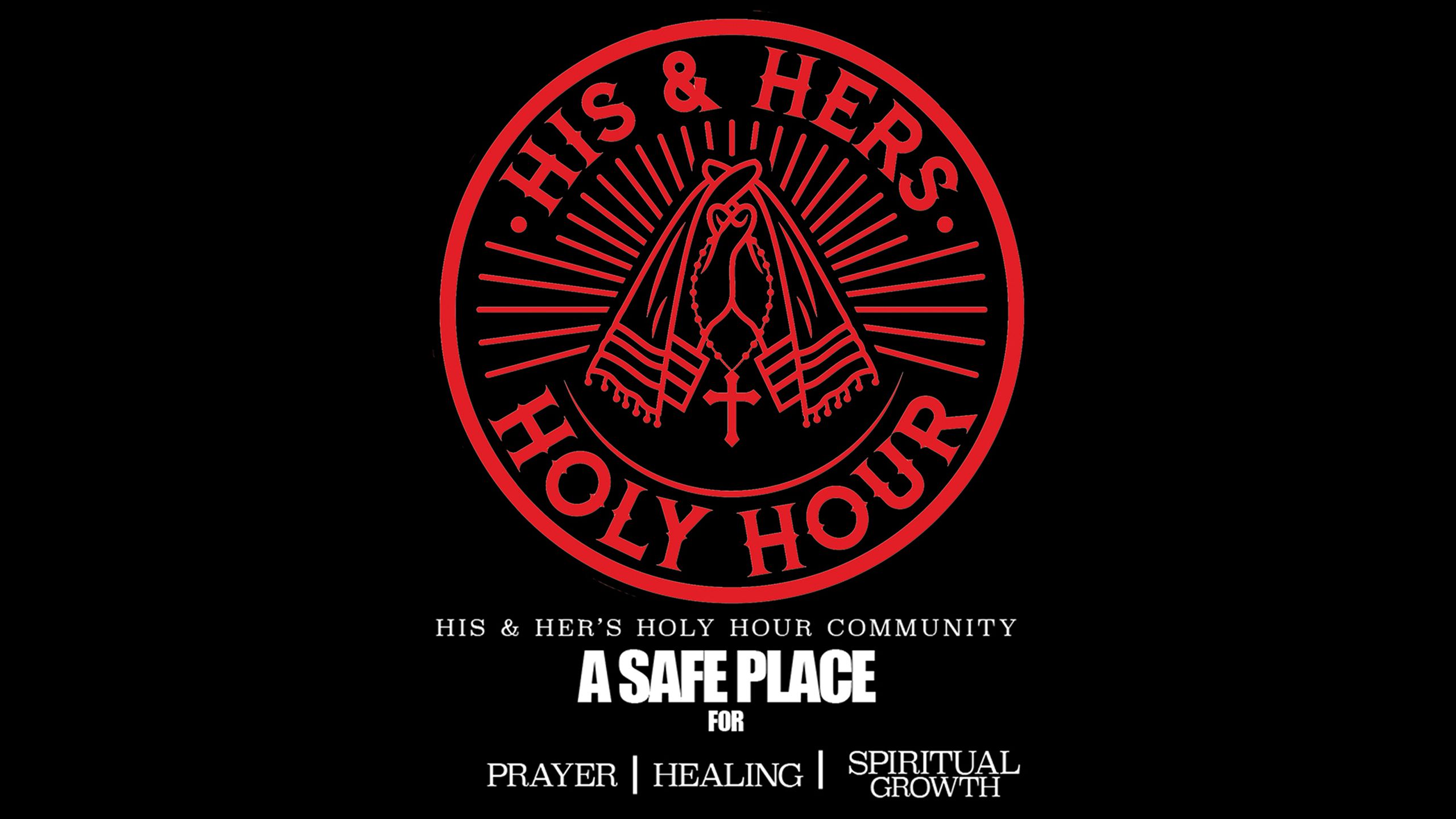 His & Her's Holy Hour Community 