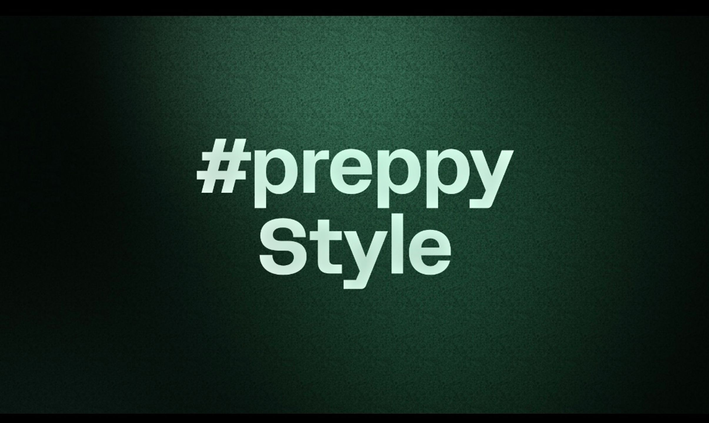 #preppy Style