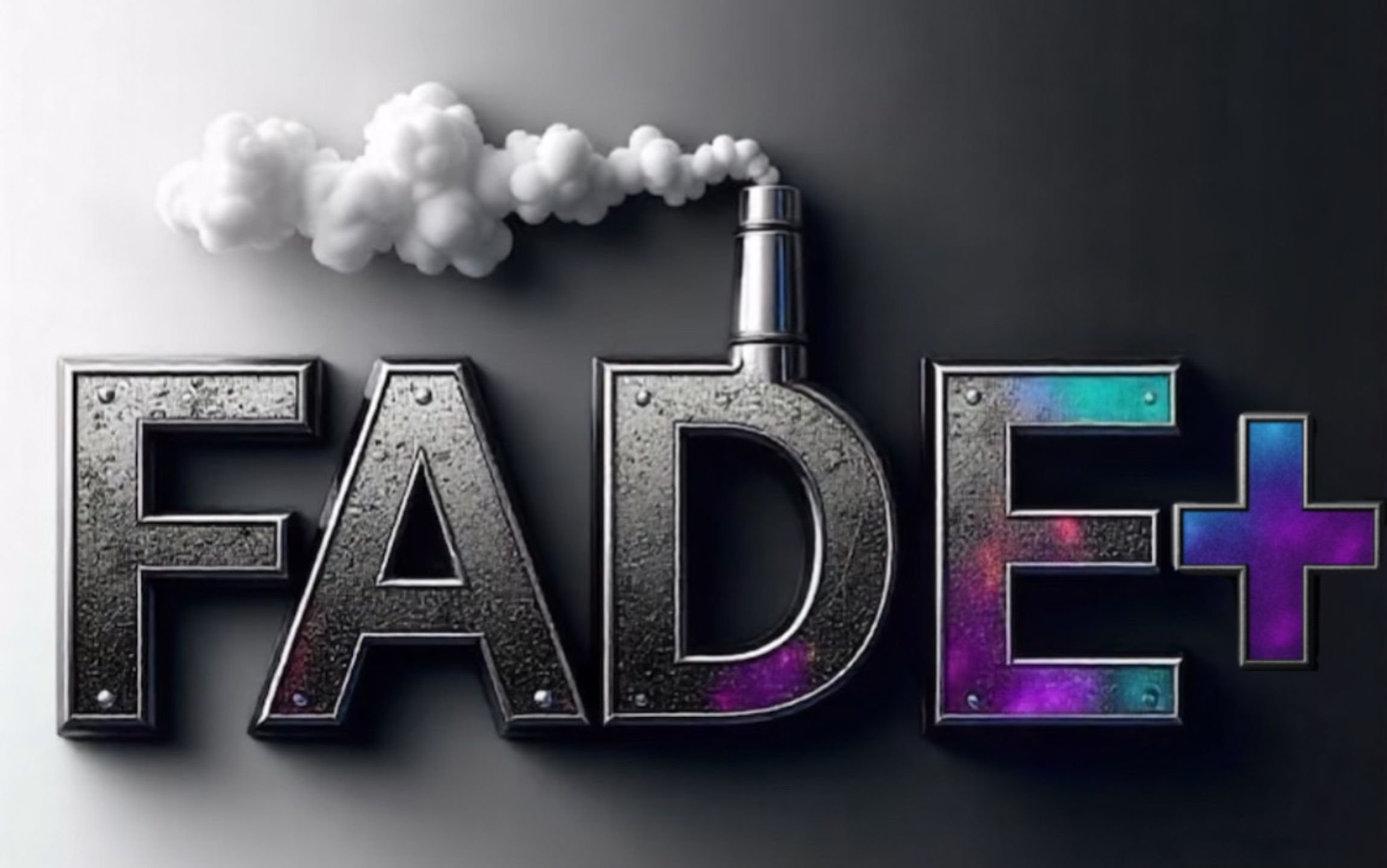 Fade Factory+
