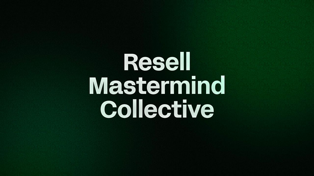 Resell Mastermind Collective