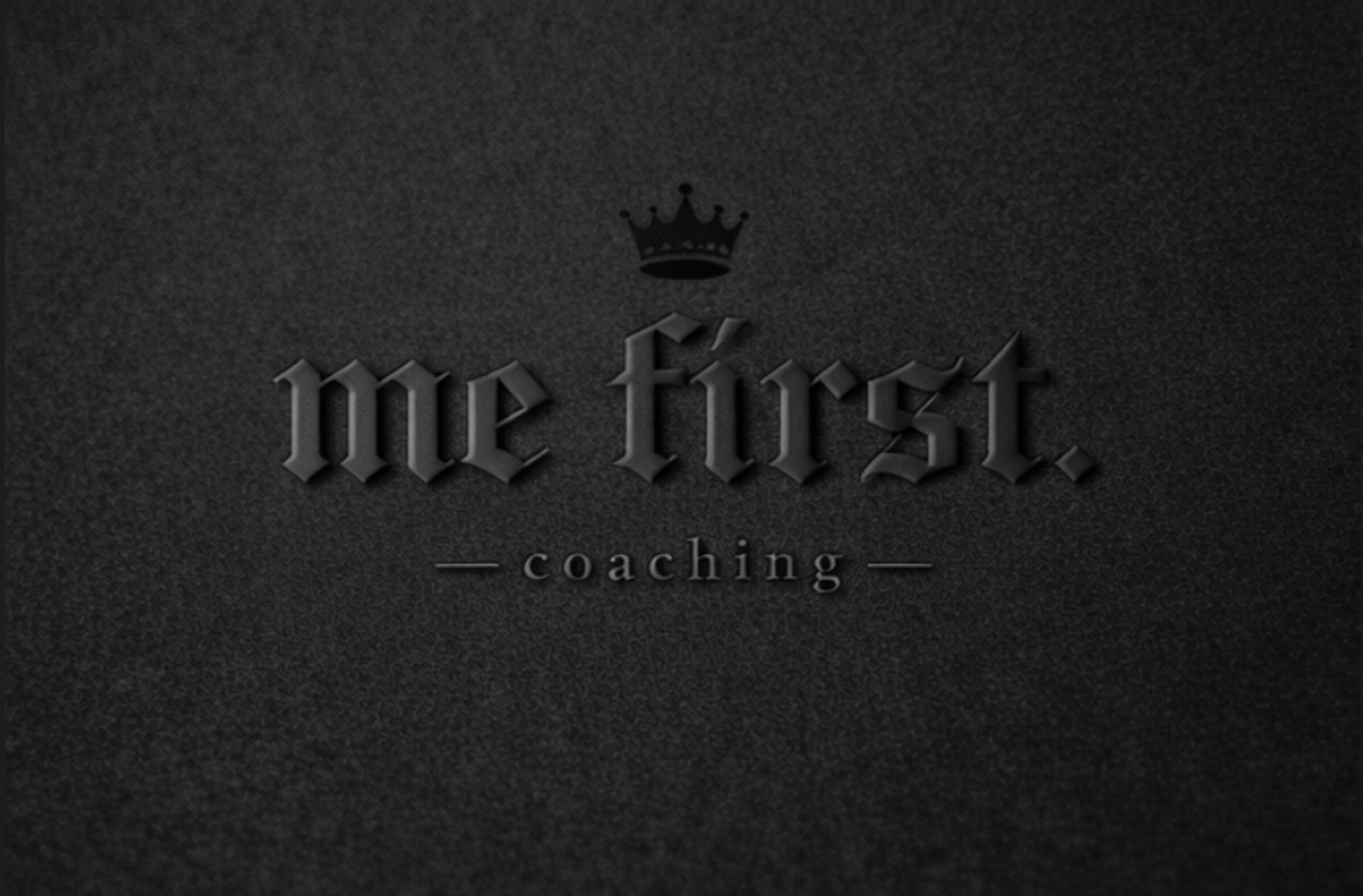 Me First.