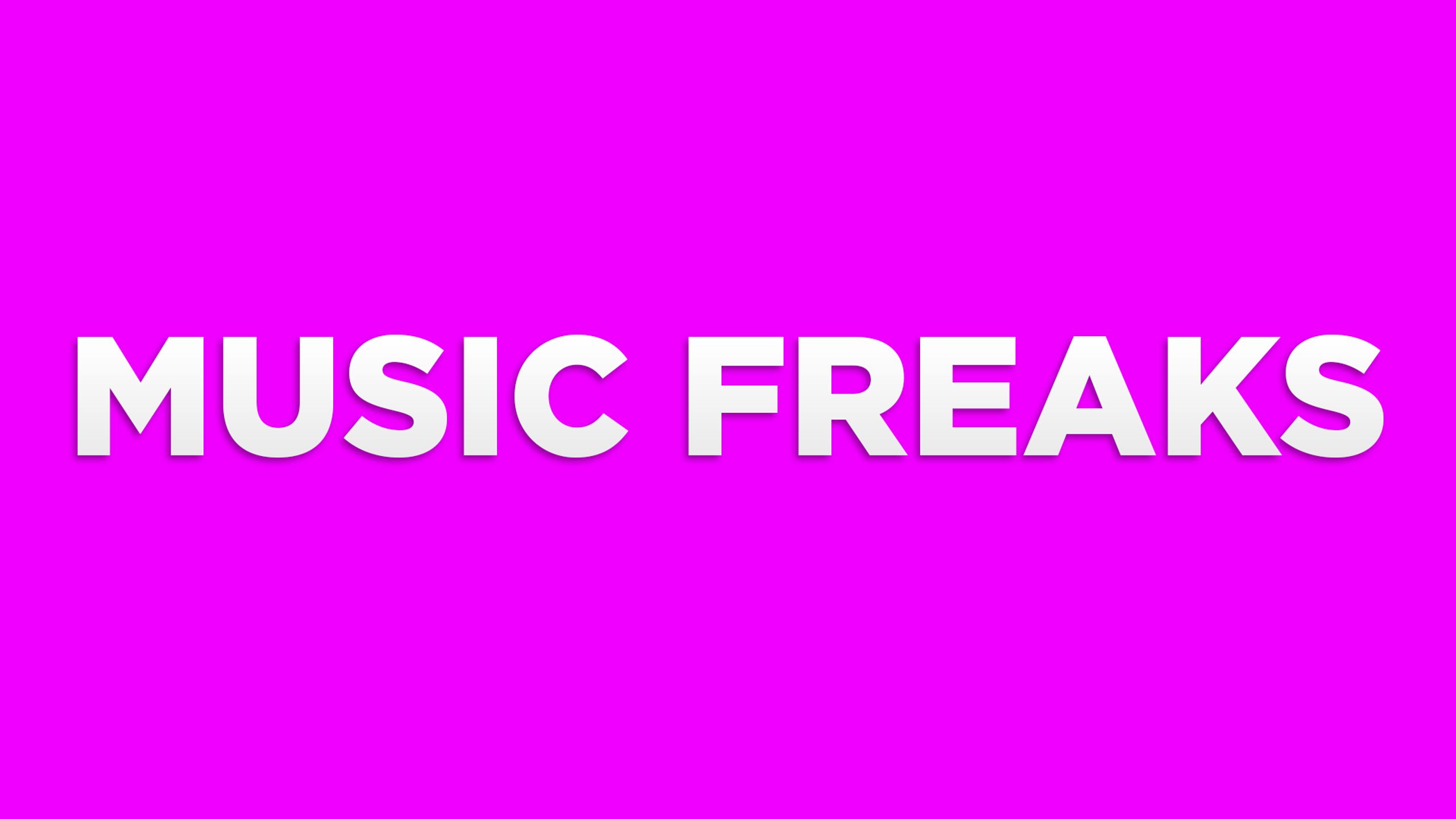 Music Freaks