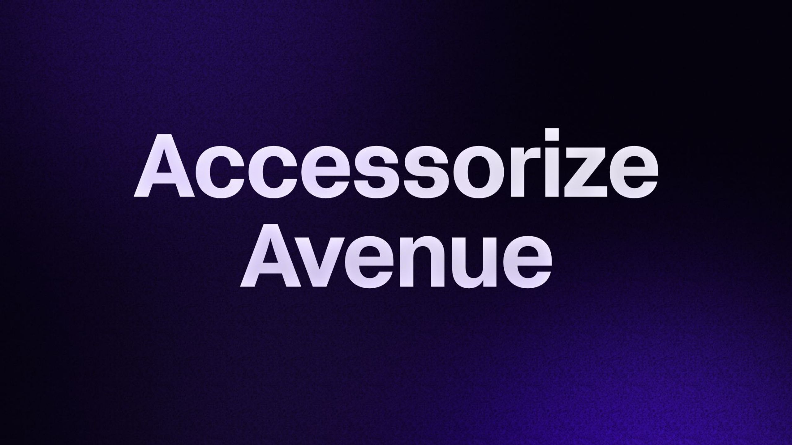 Accessorize Avenue