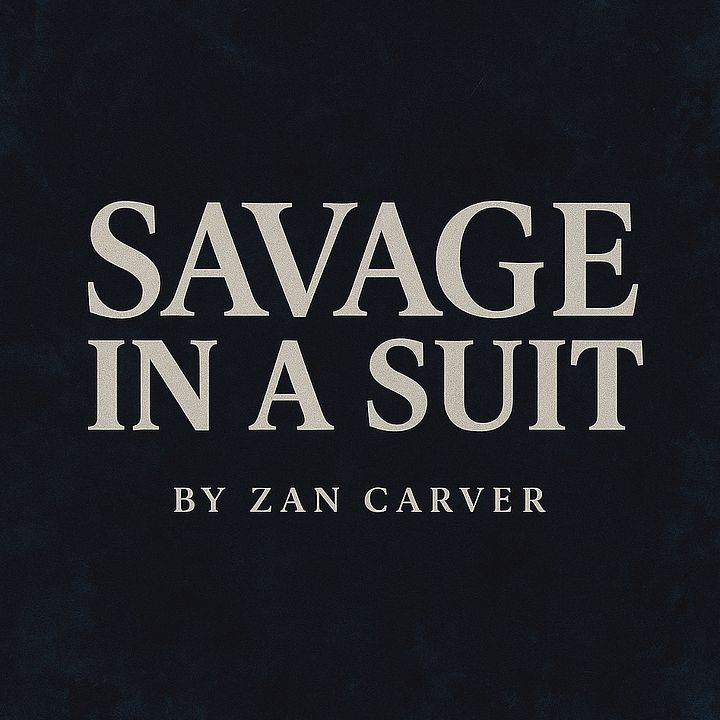 Savage in a Suit