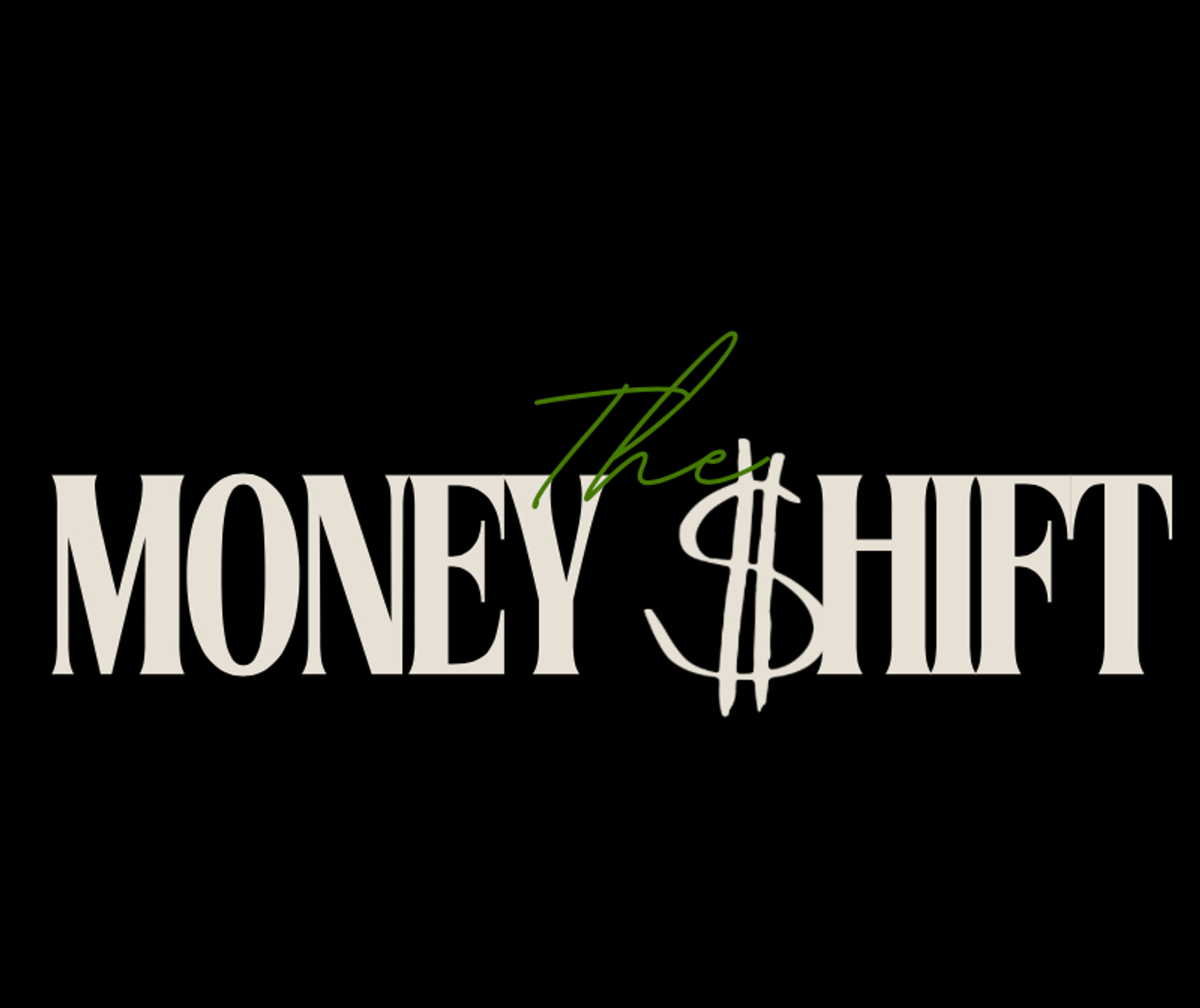 The Money Shift