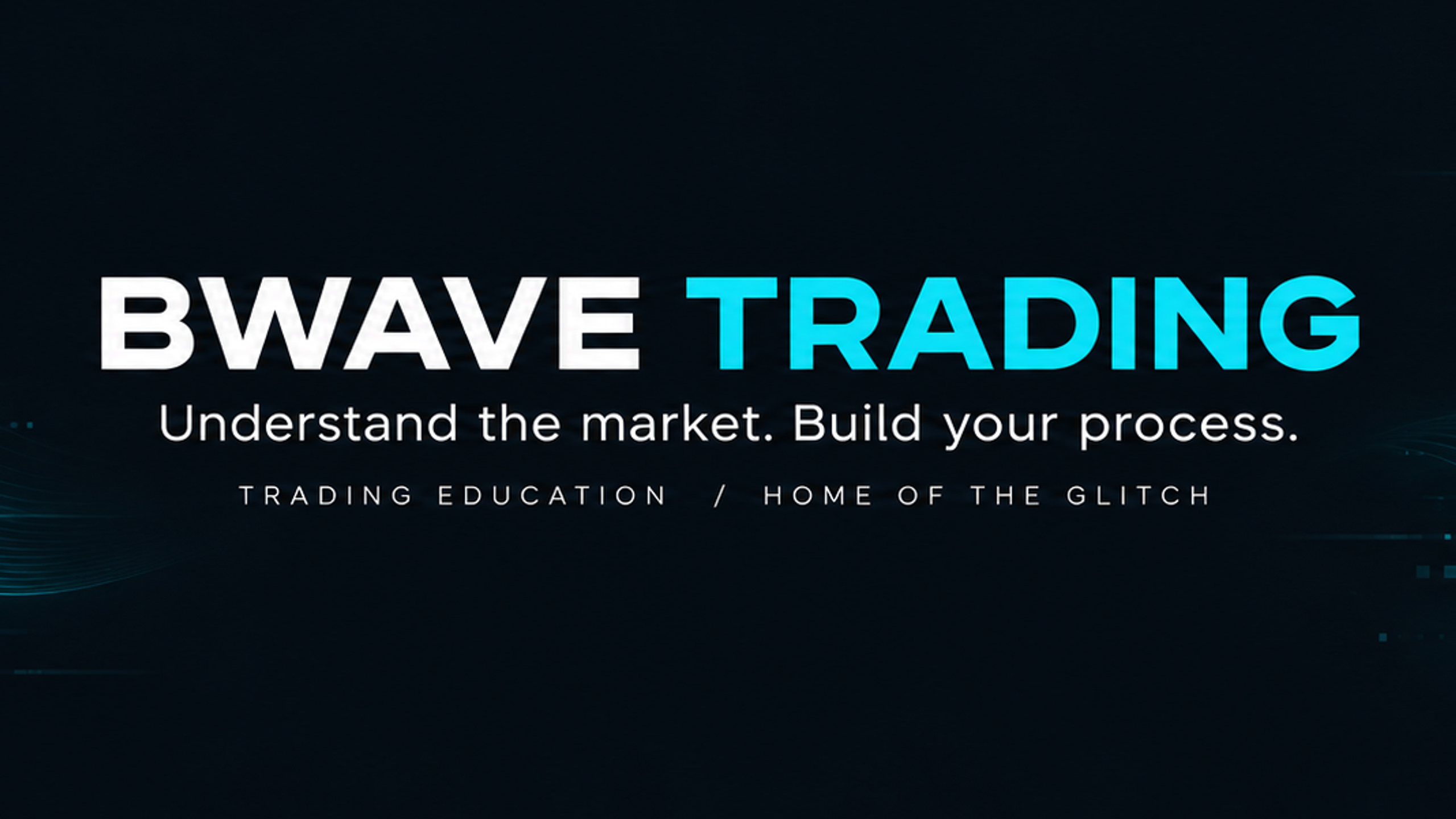 BWave  Trading "The Glitch"