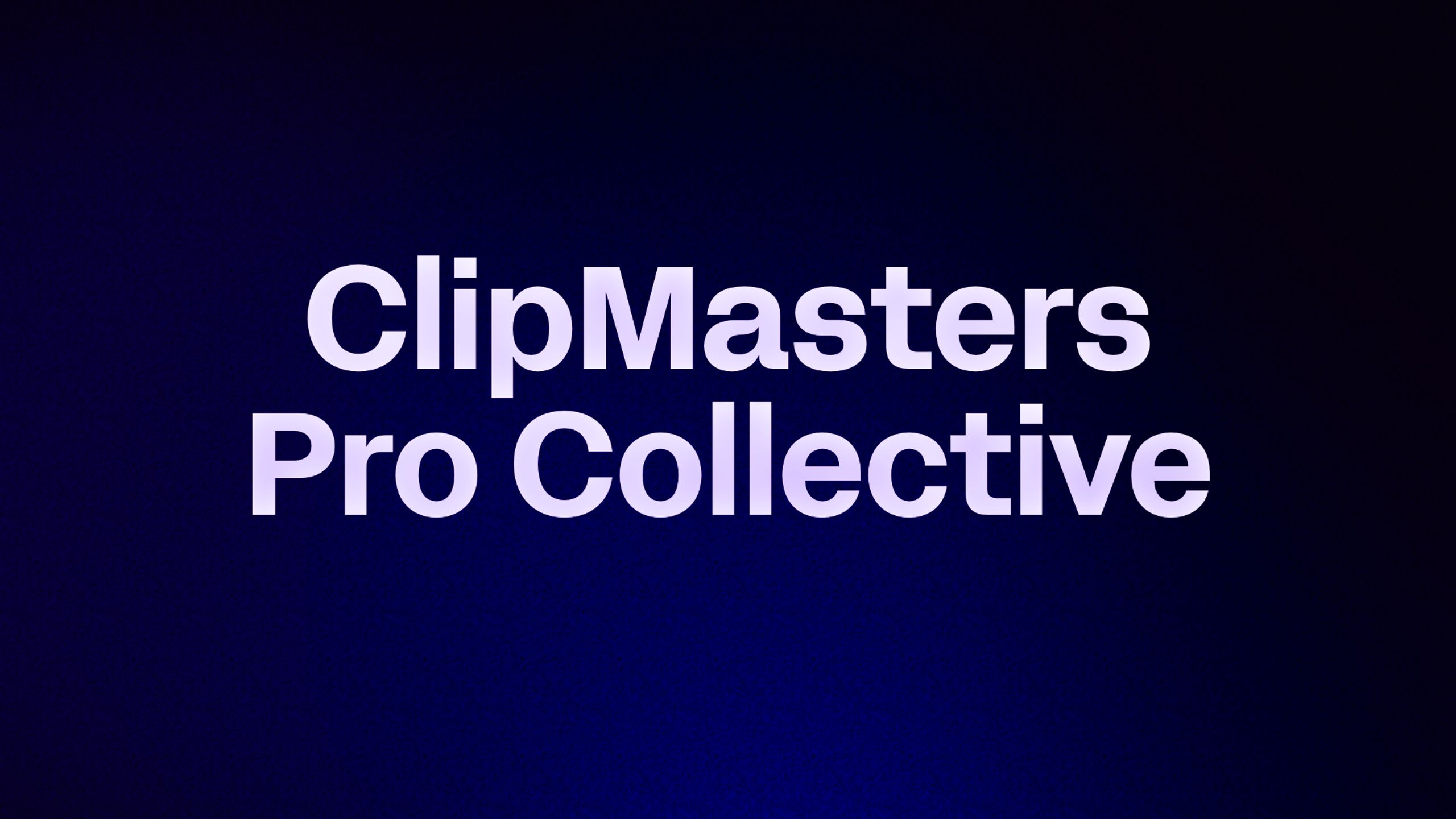 ClipMasters Pro Collective