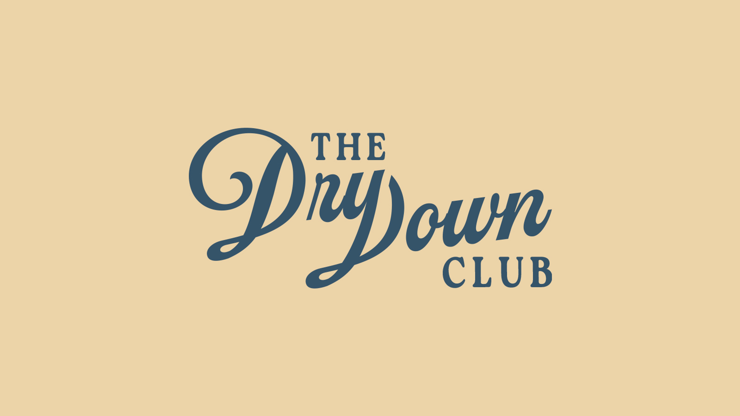 The Dry Down Club