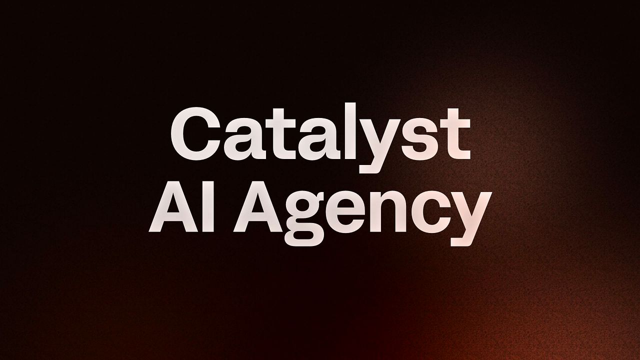 Catalyst AI Agency