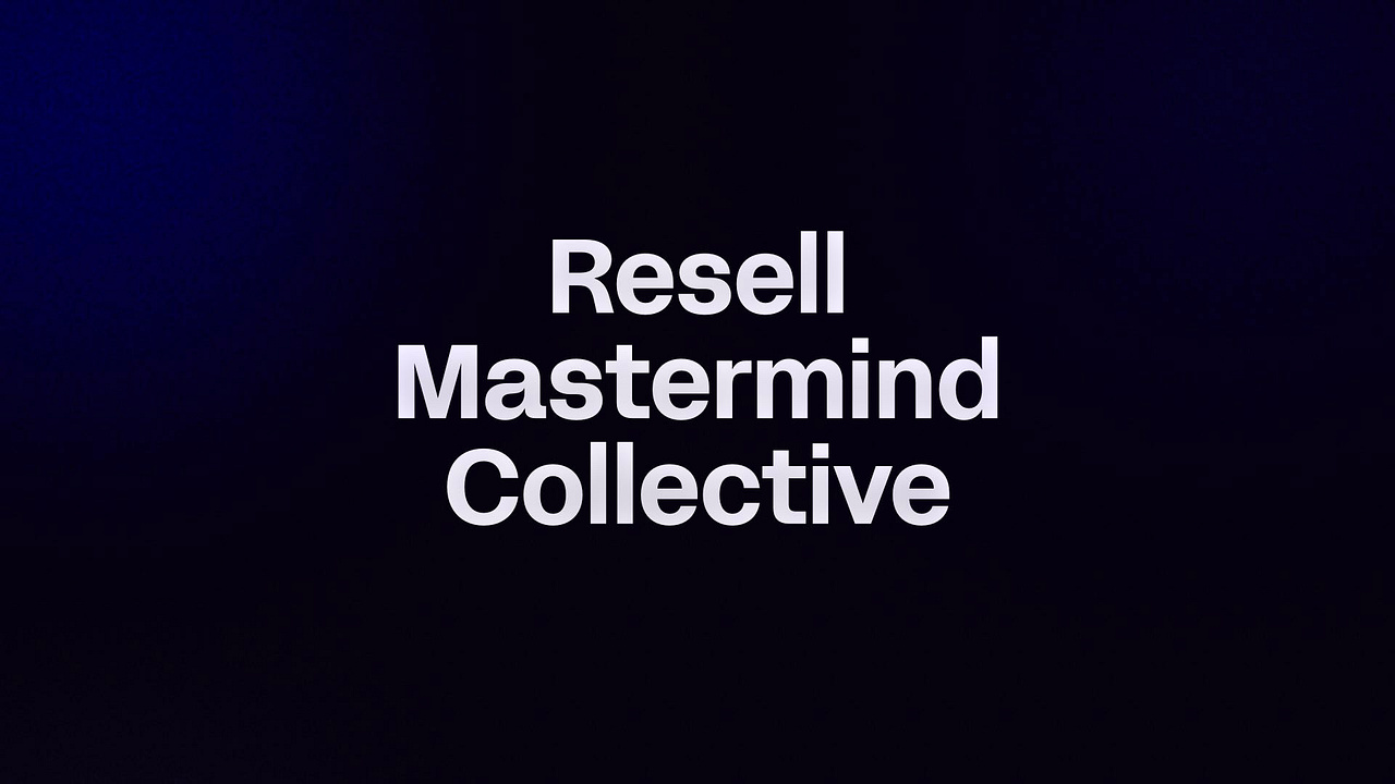 Resell Mastermind Collective