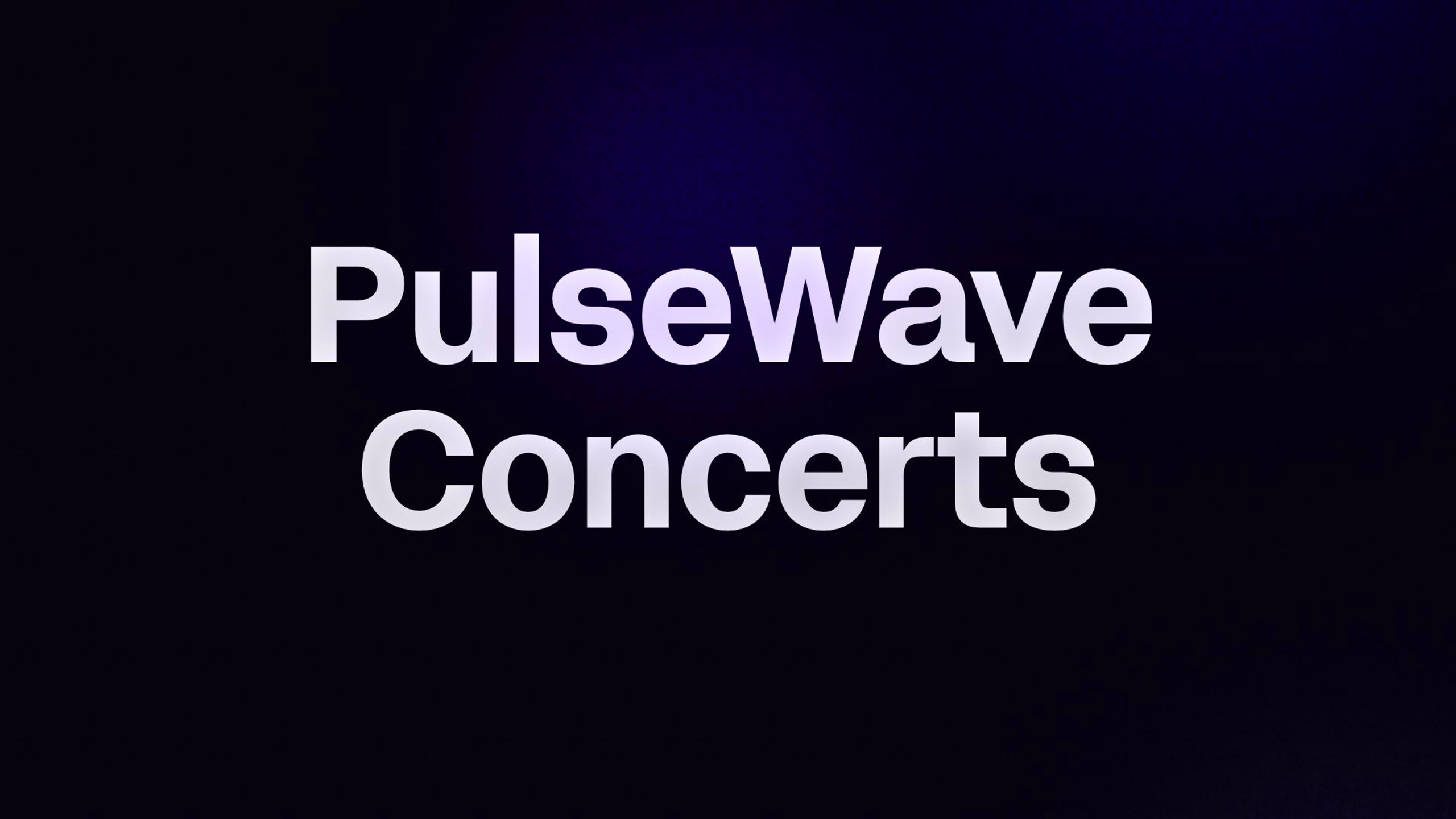 PulseWave Concerts