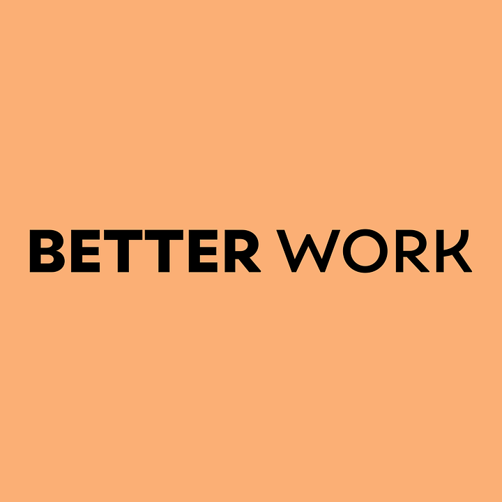 Better Work