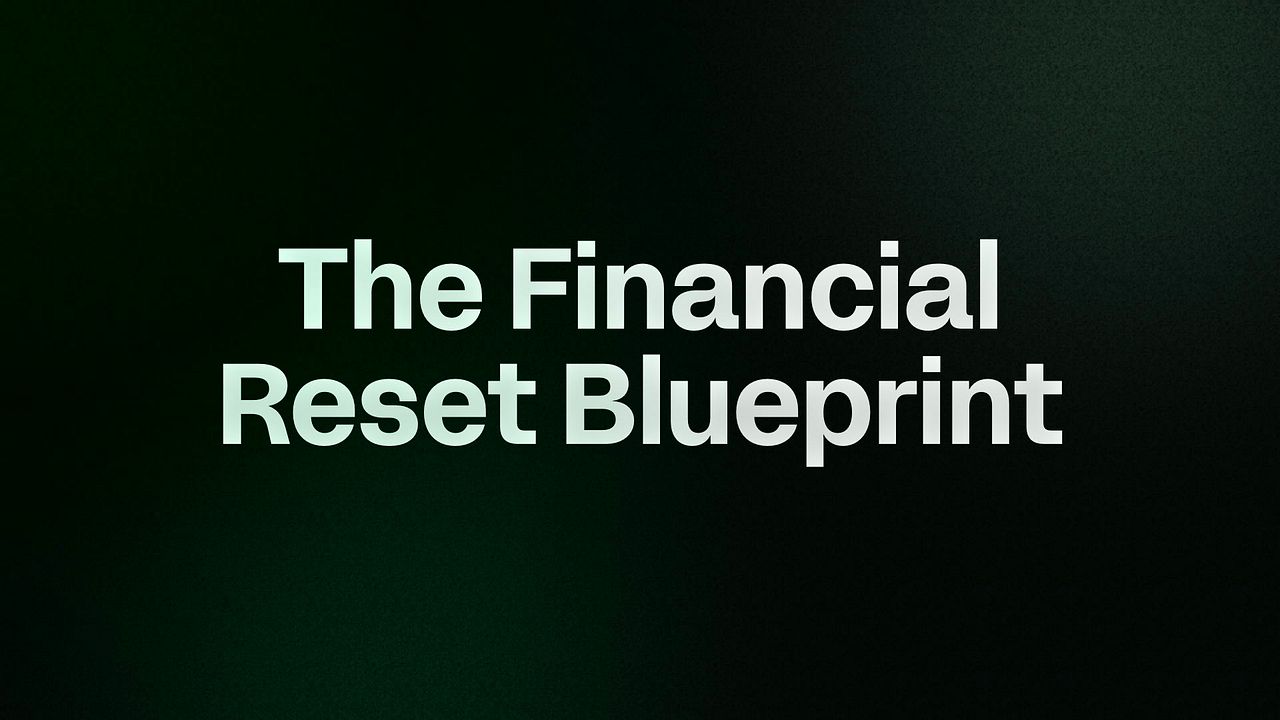 The Financial Reset Blueprint