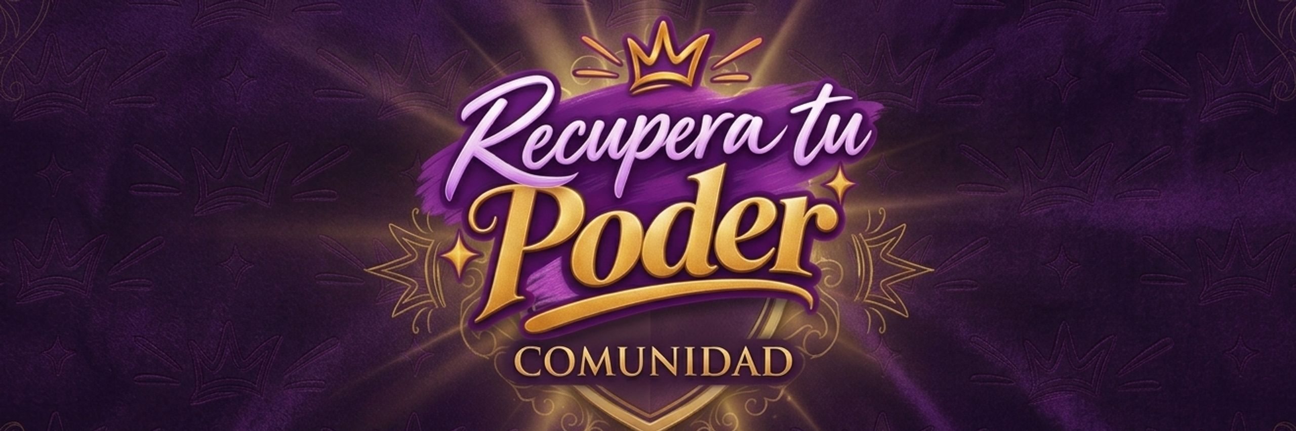 Recupera tu Poder - Comunidad para Mujeres