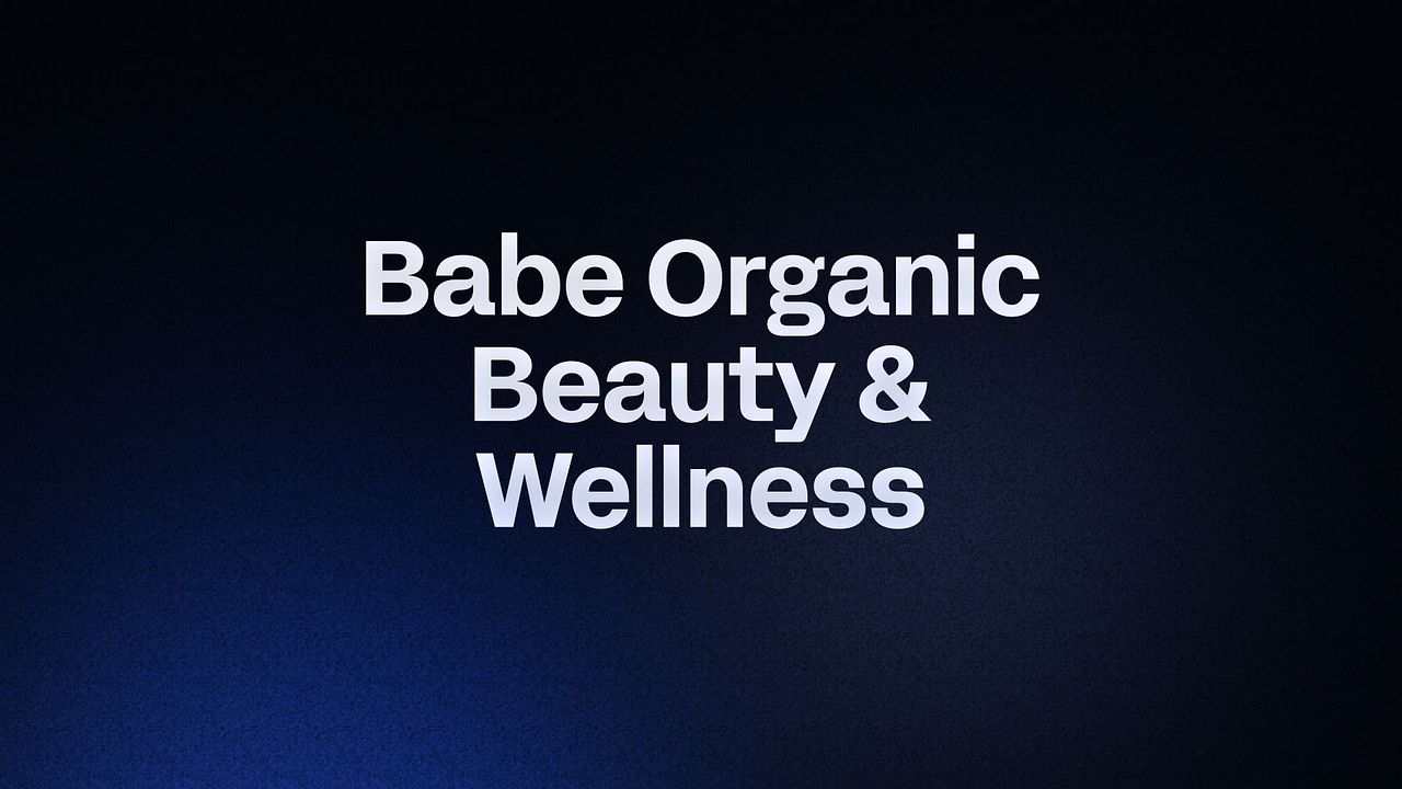 Babe Organic Beauty & Wellness