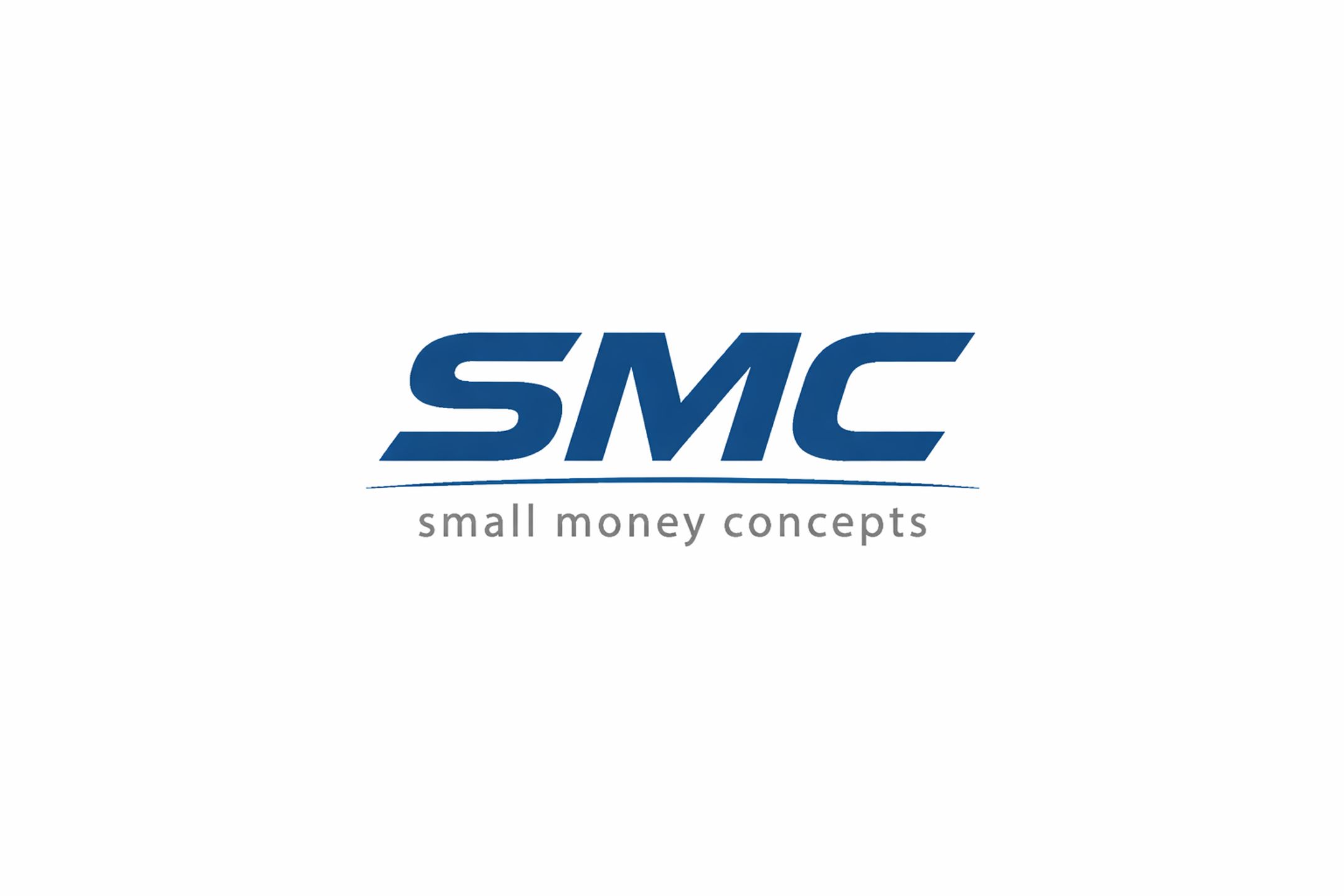 Small Money Concepts