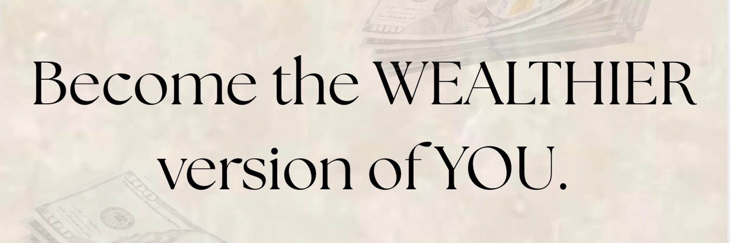 The Wealthier You