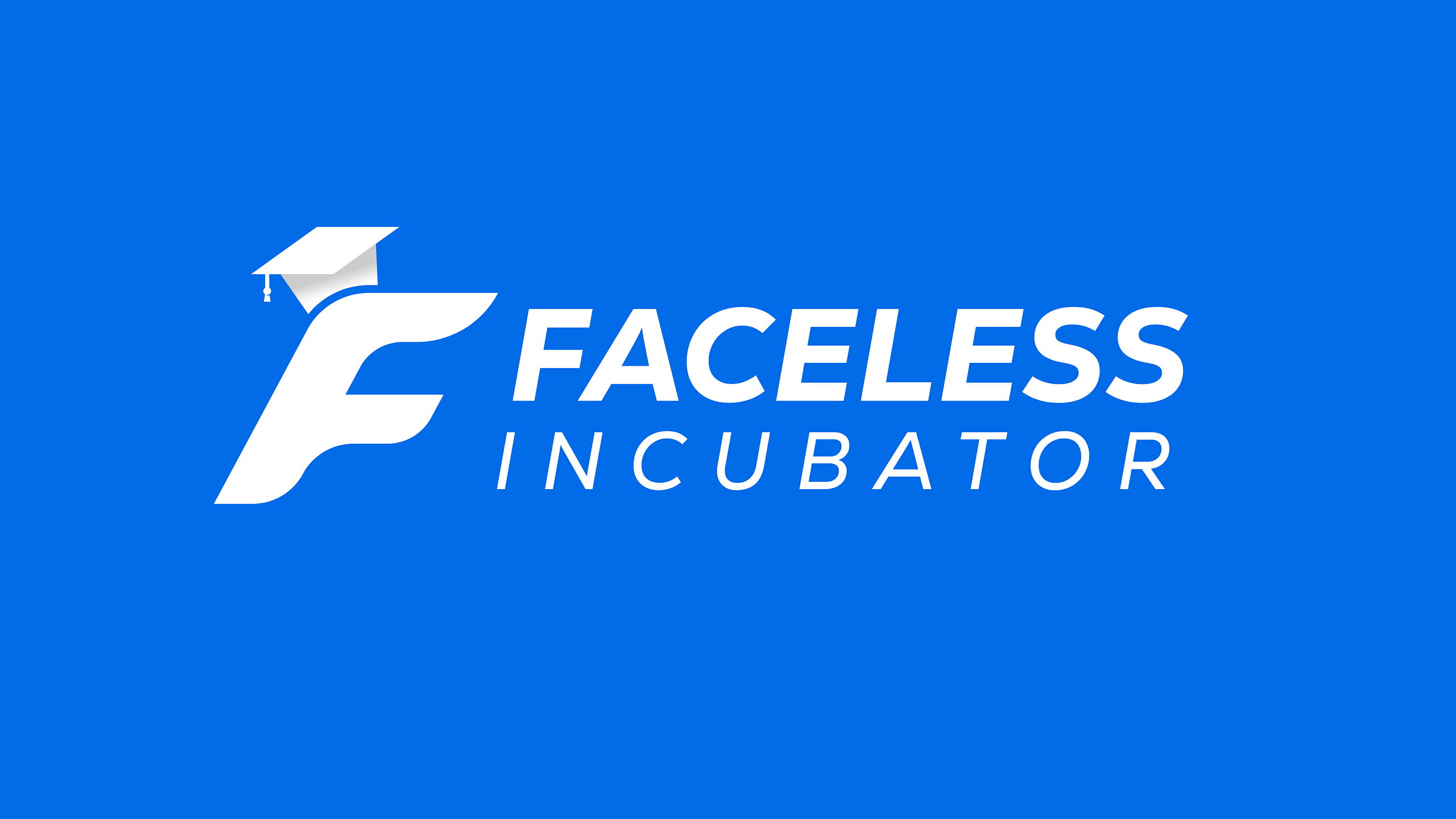 Faceless Incubator