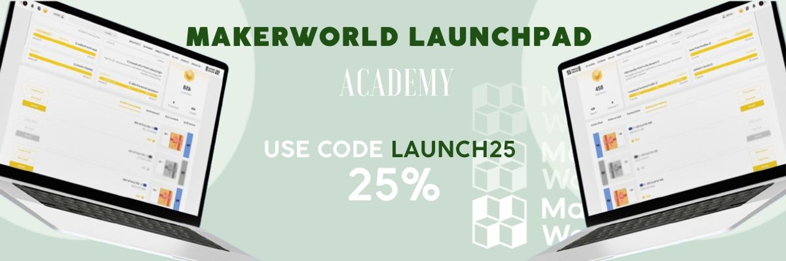 MakerWorld Launchpad Academy