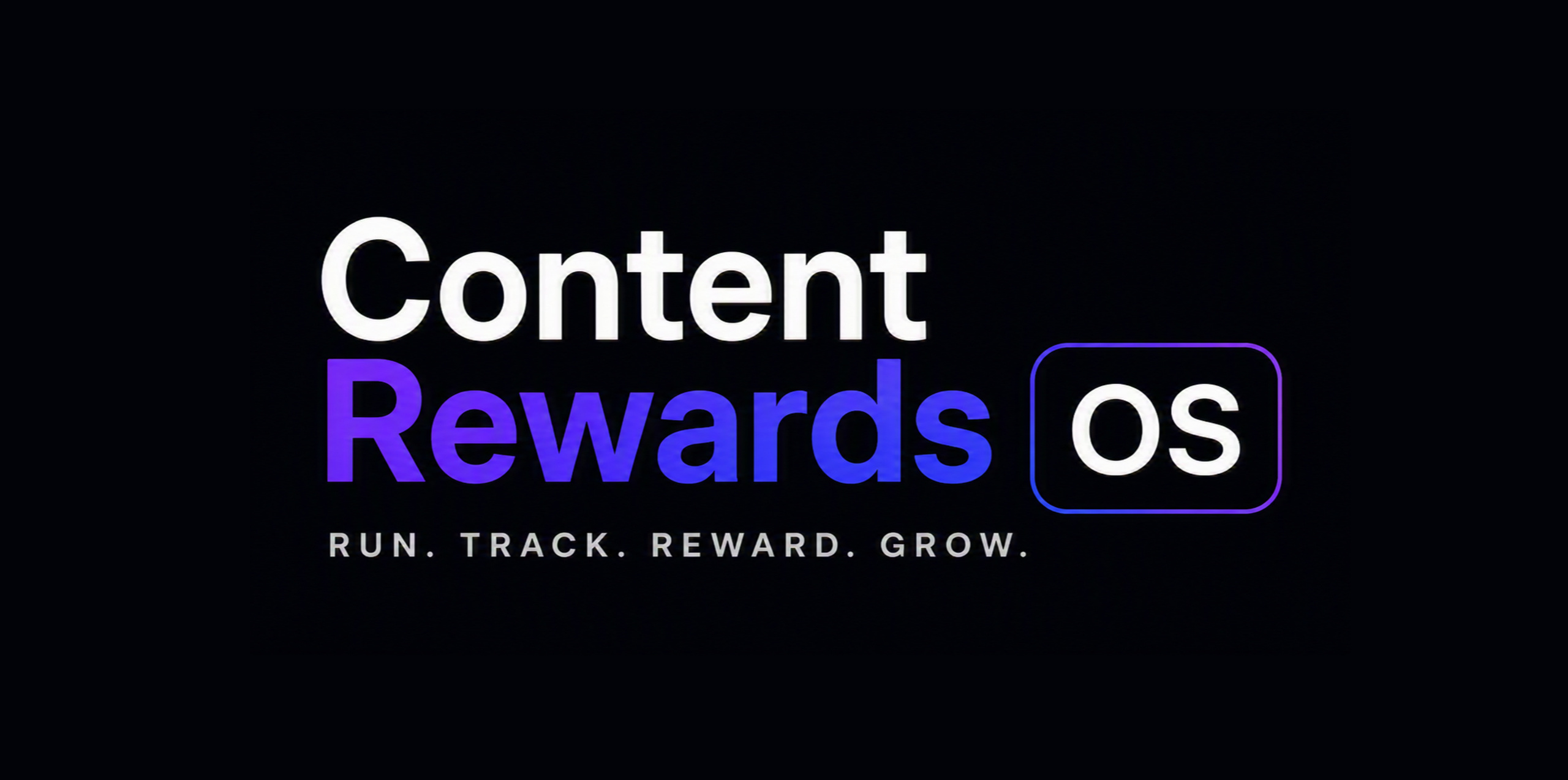 Content Rewards OS