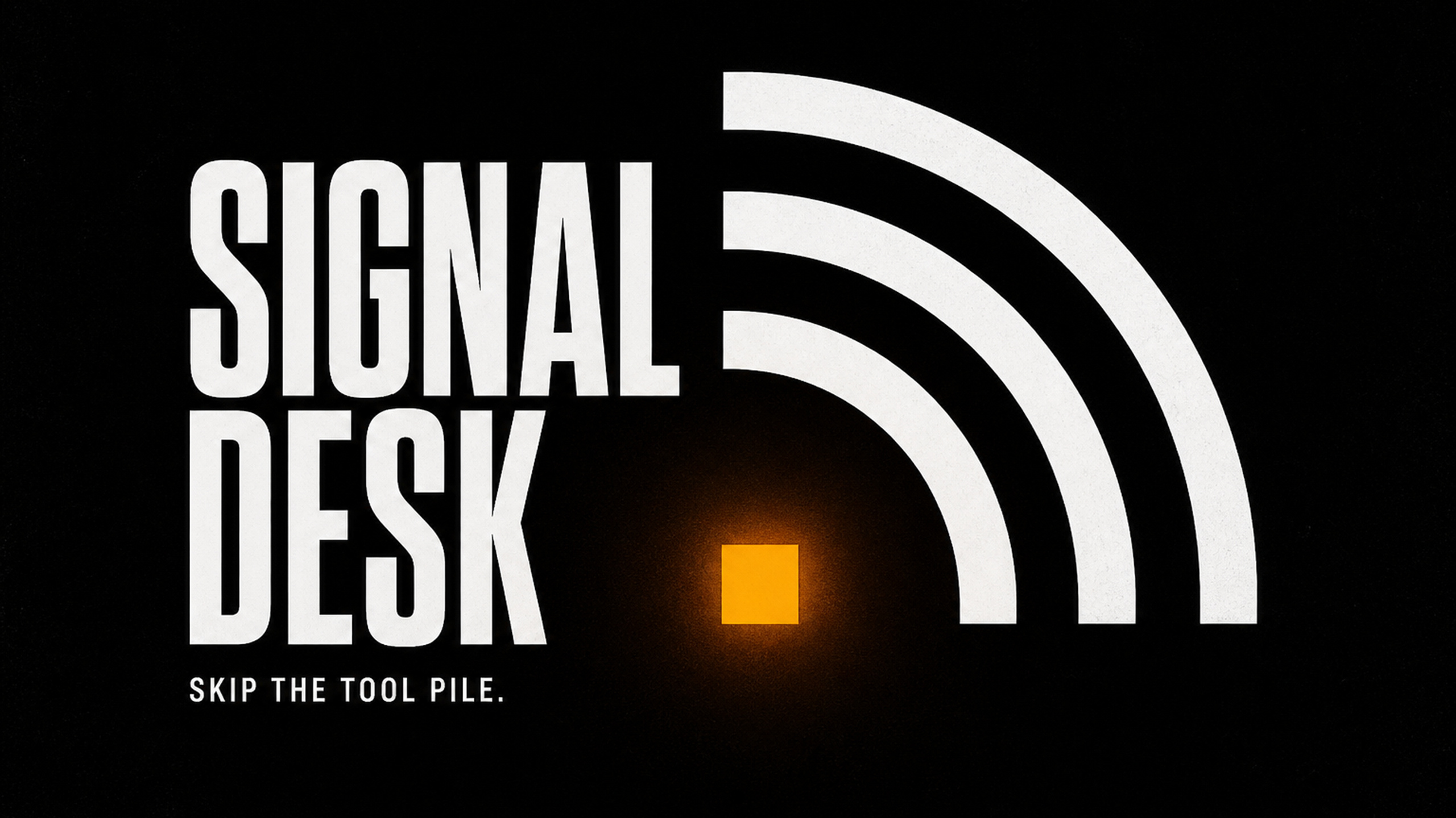 Signal Desk