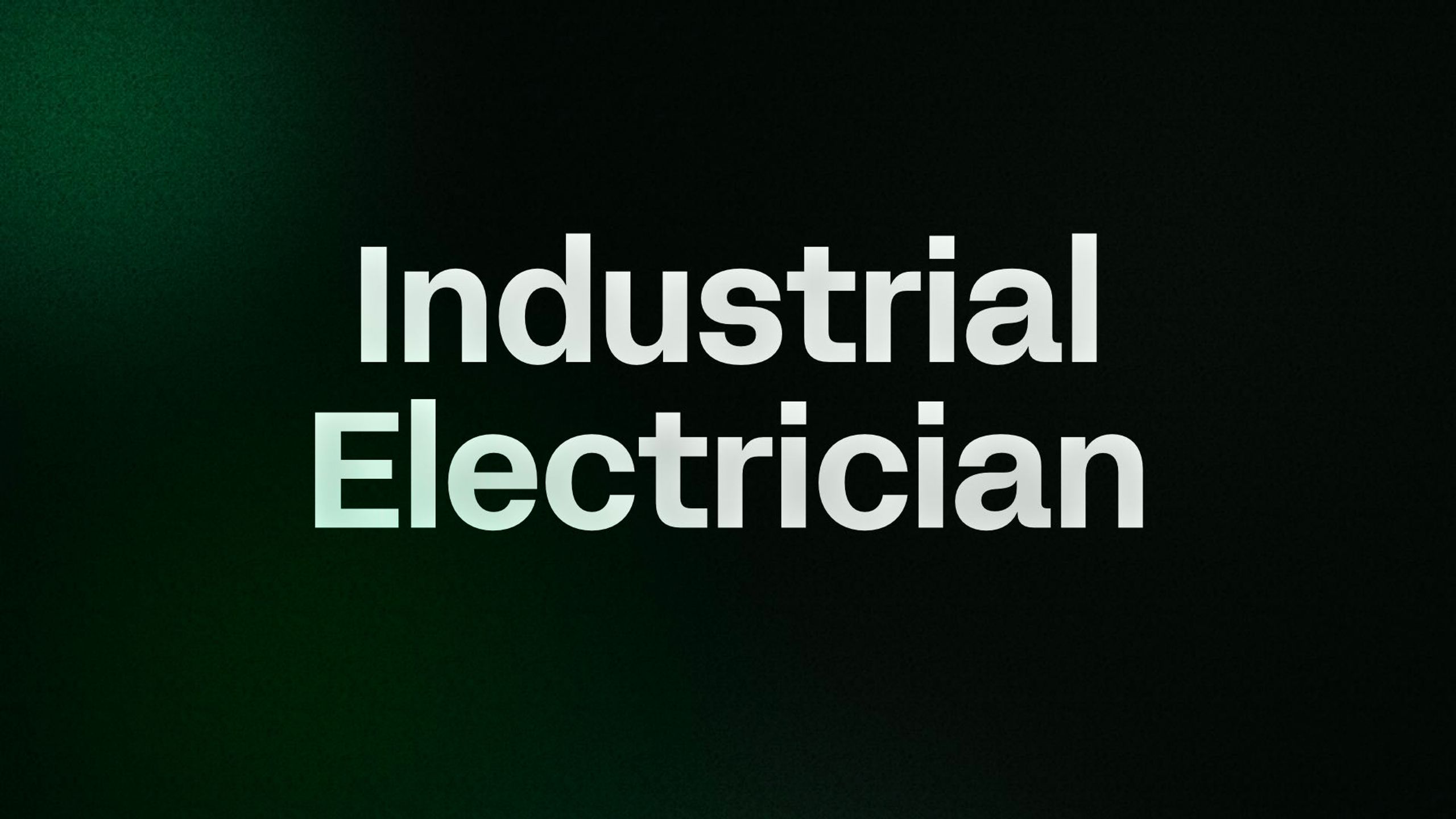 Industrial Electrician
