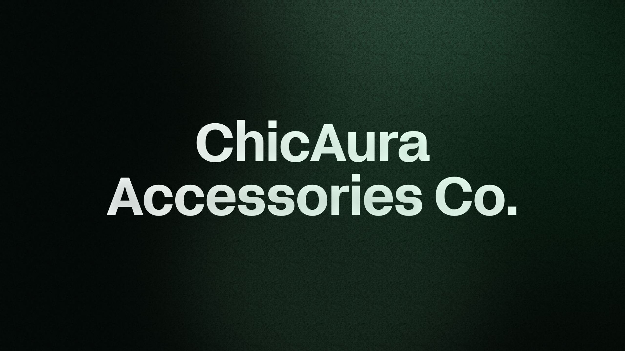 ChicAura Accessories Co.