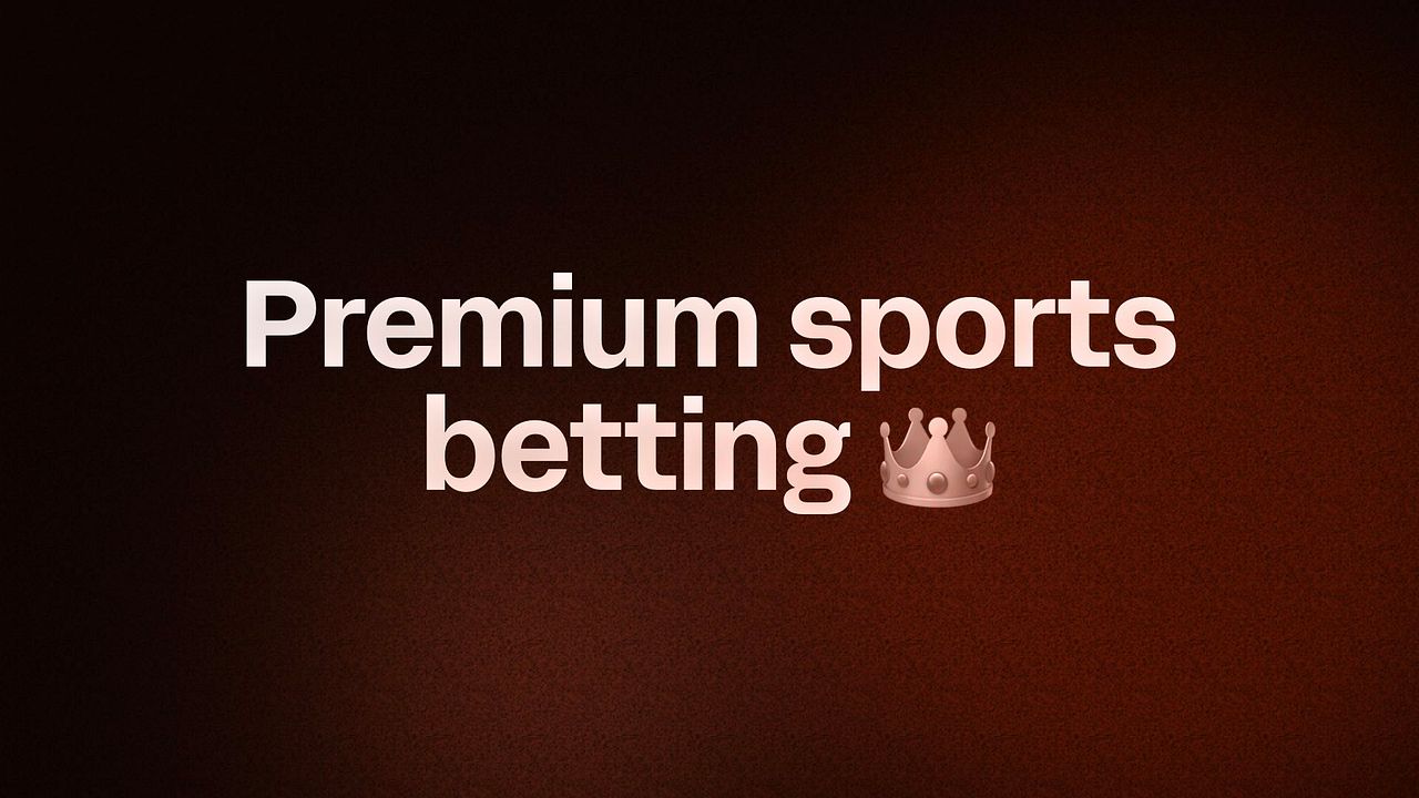 Premium sports betting 👑
