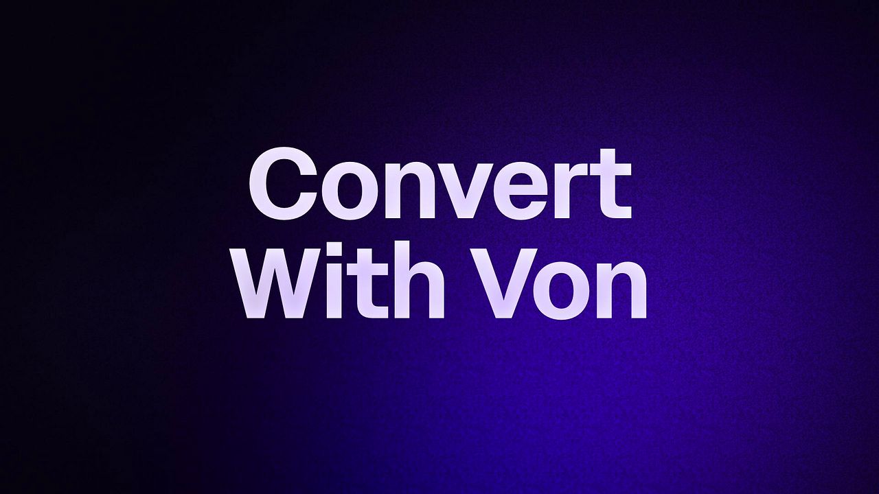 Convert With Von 