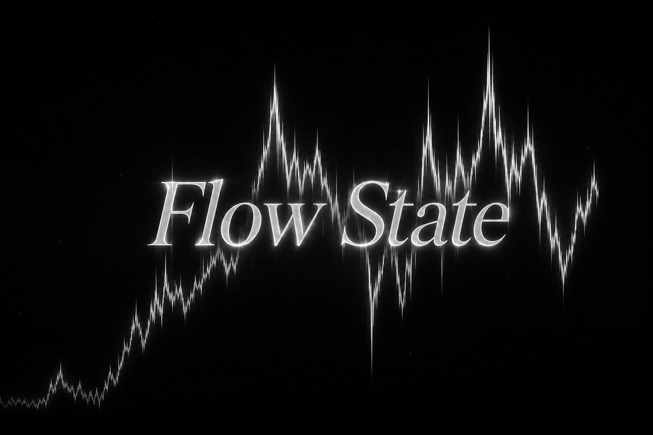 Flow State