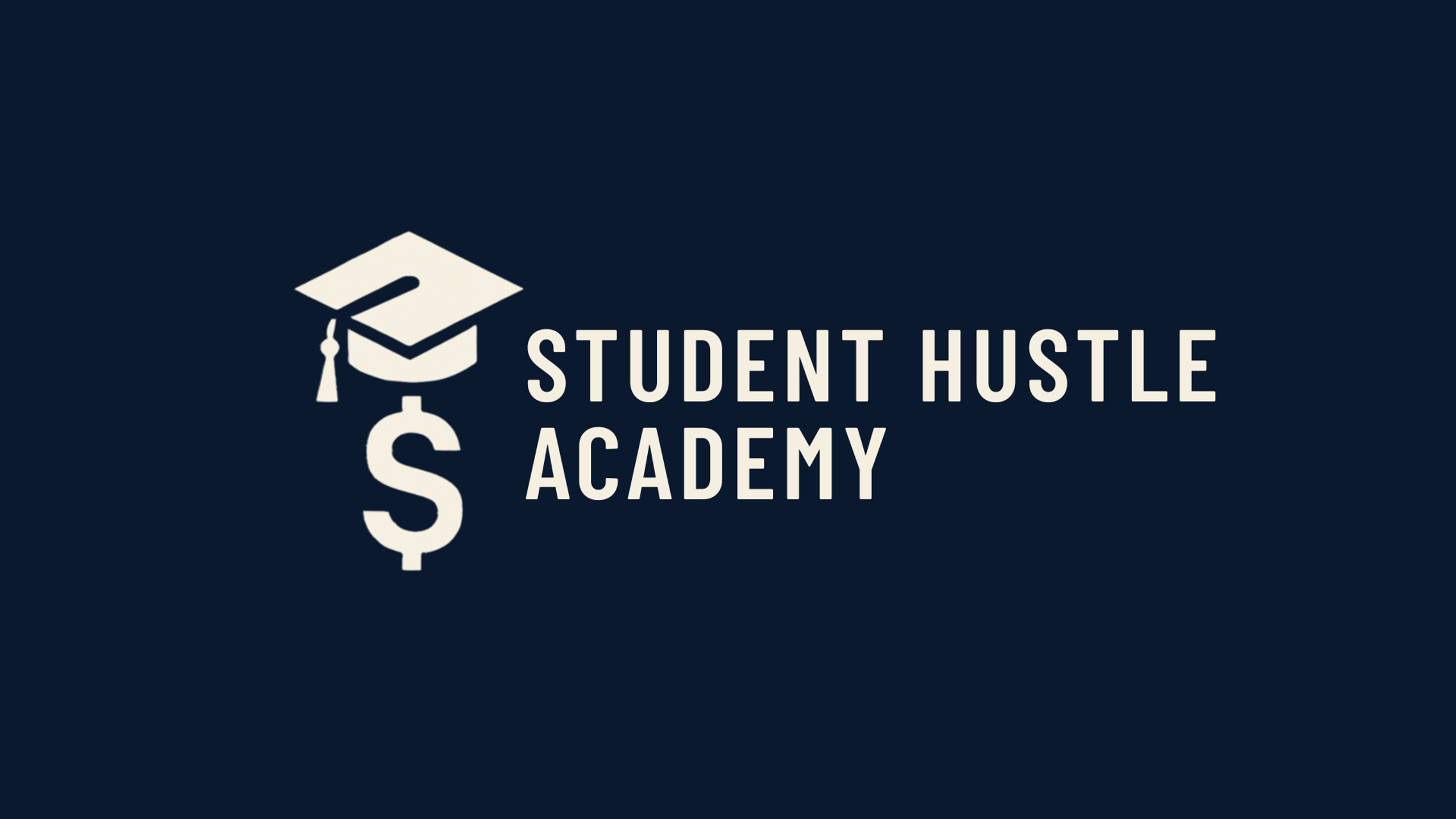 Student Hustle Academy