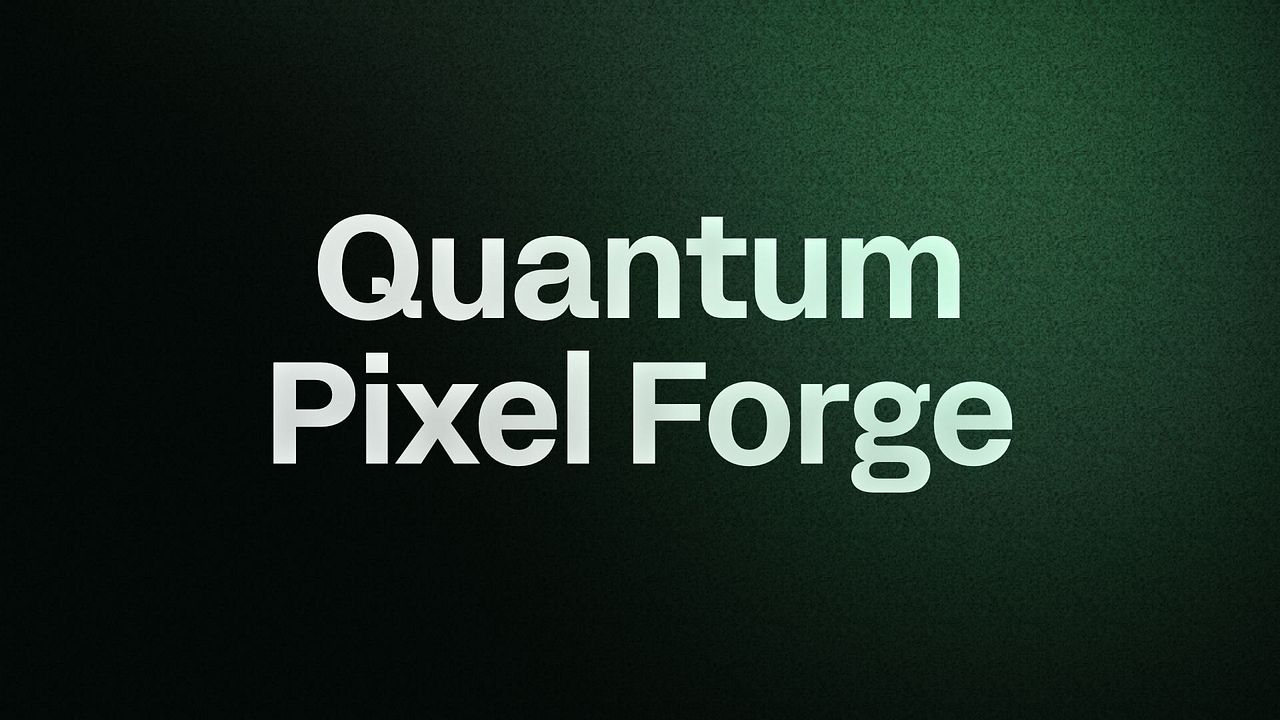 Quantum Pixel Forge