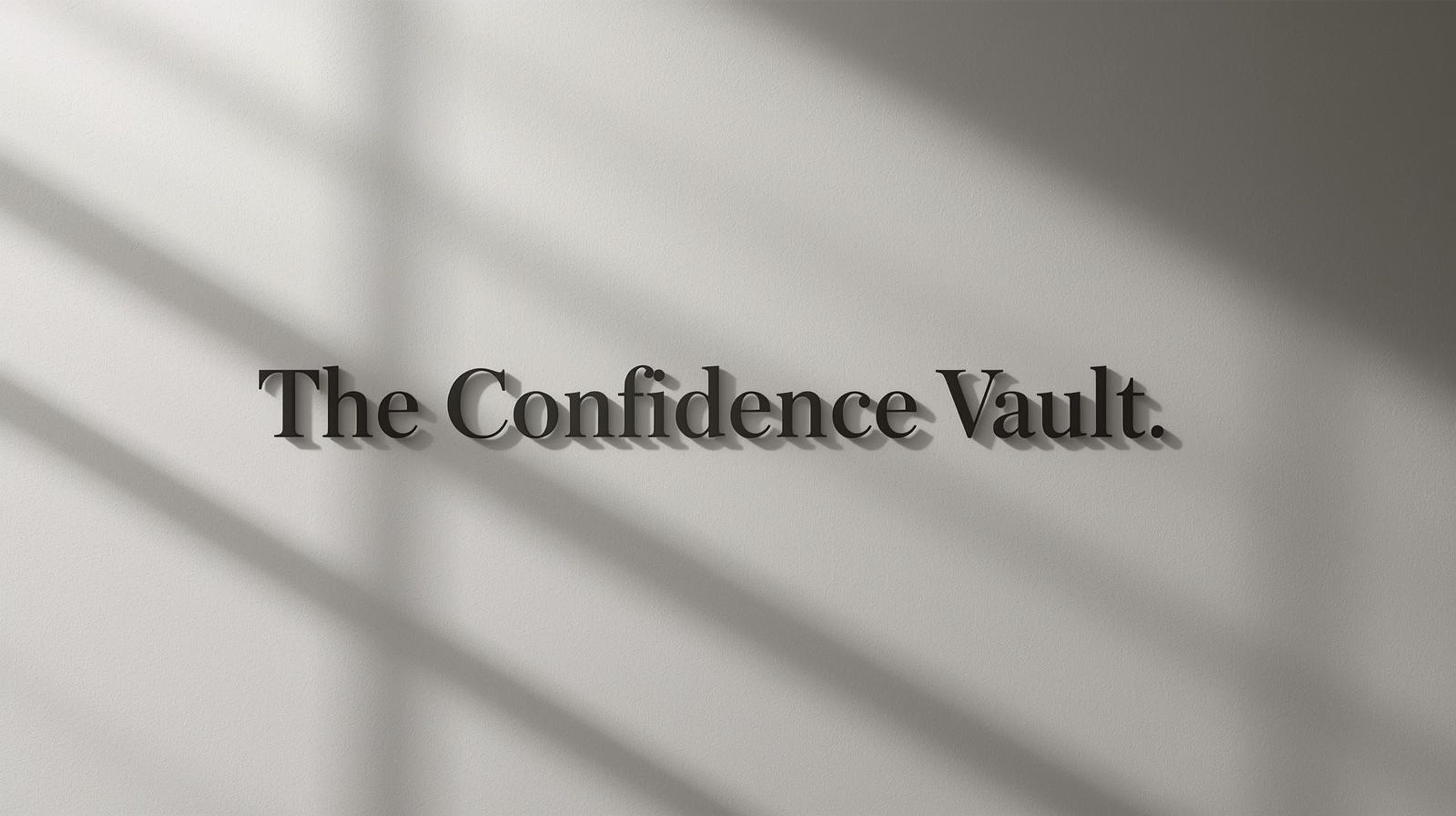 The Confidence Vault