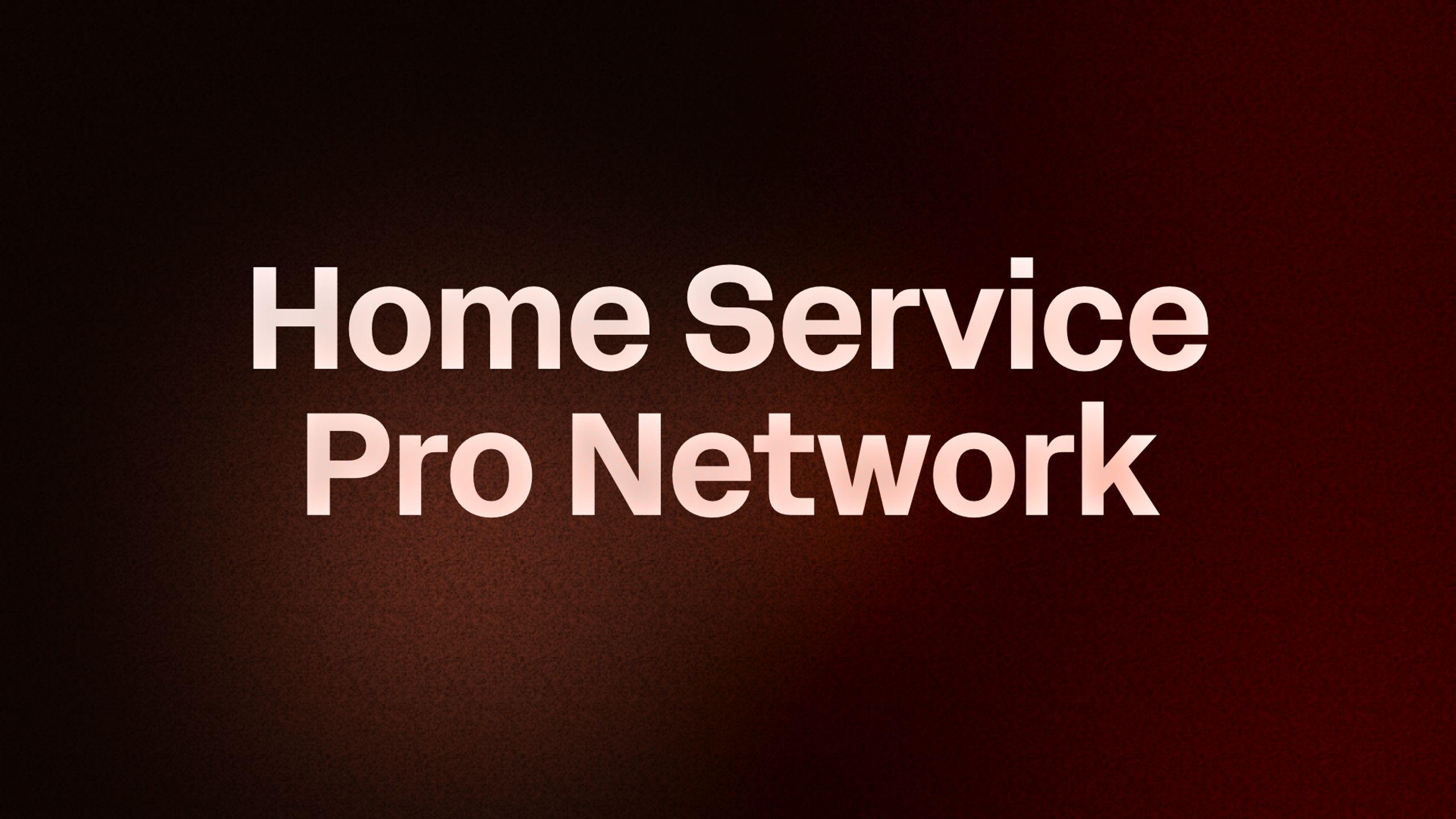 Home Service Pro Network