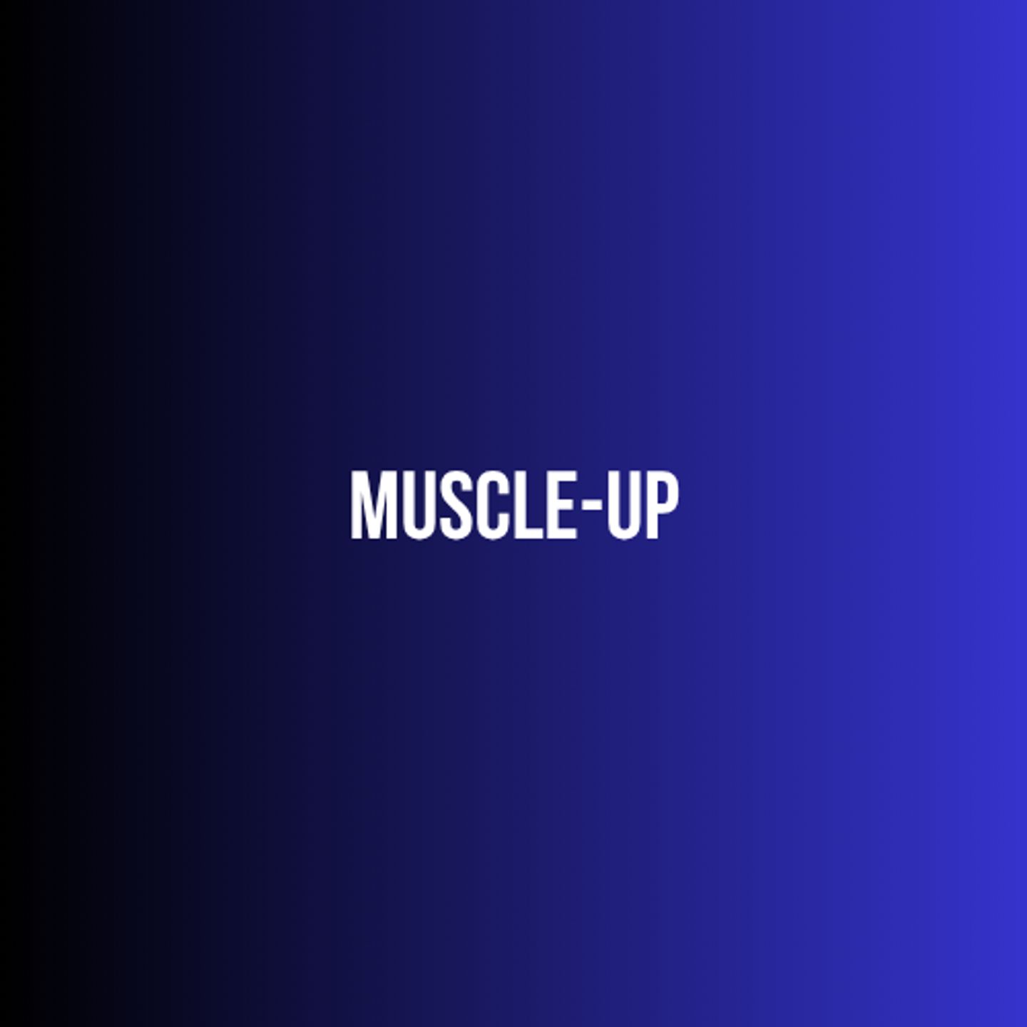 Muscle-Up