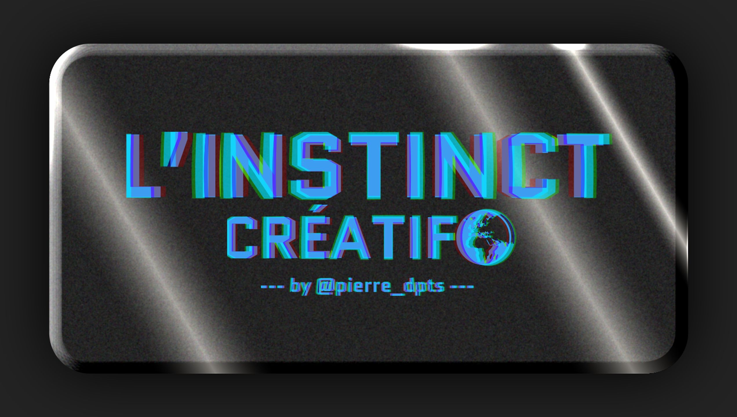 L'instinct Créatif 🌍