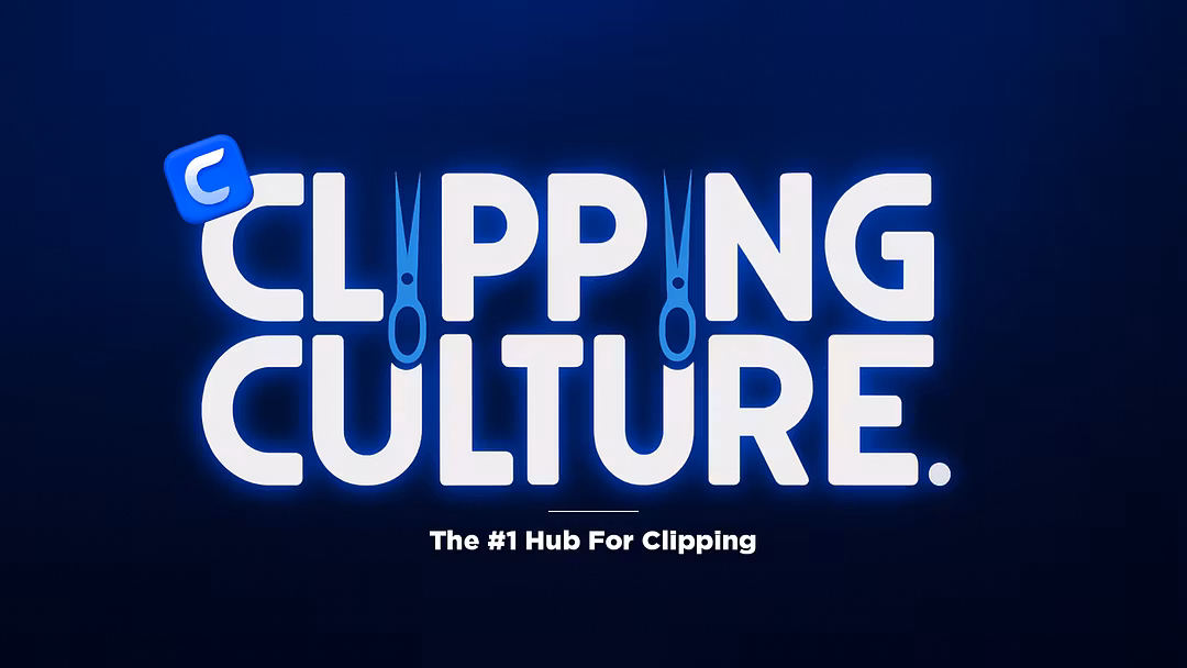 Clipping Culture