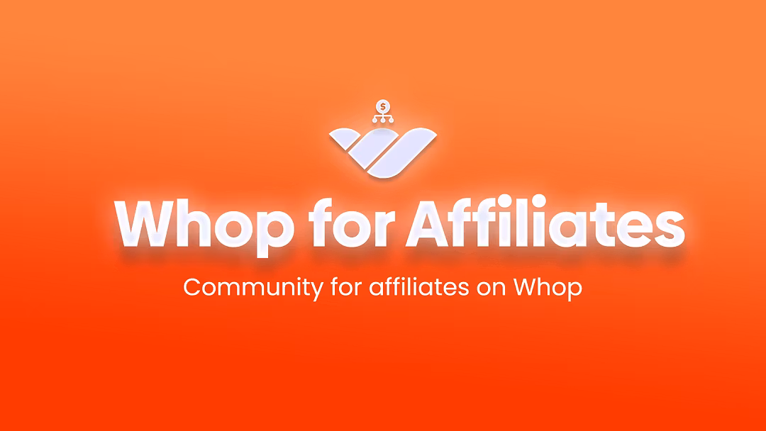 Whop For Affiliates