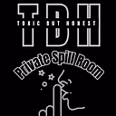 Toxic But Honest Spill Room