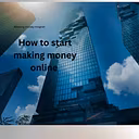 How to make money online 