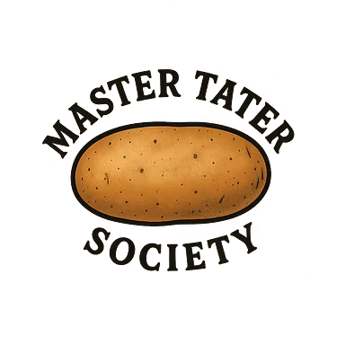 Master Tater Society