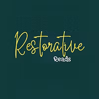 Restorative Reads