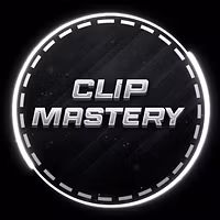 Clip Mastery