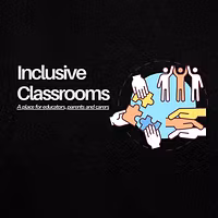 Inclusive Classrooms